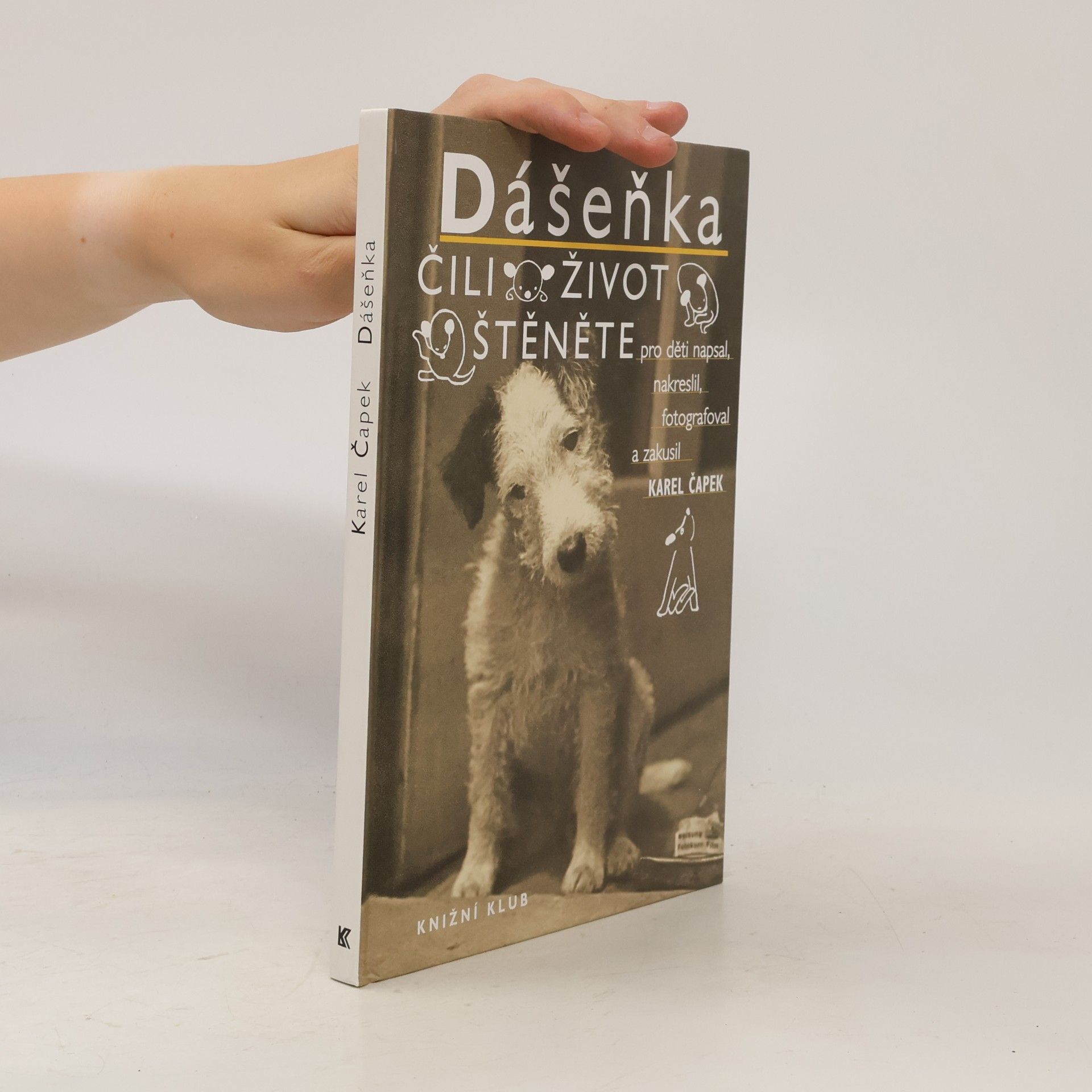 Karel Čapek Dášeňka čili Život štěněte