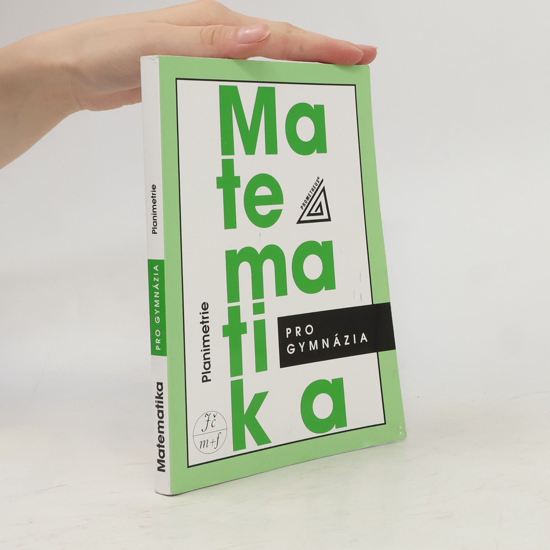 Eva Pomykalová Matematika pro gymnázia: planimetrie