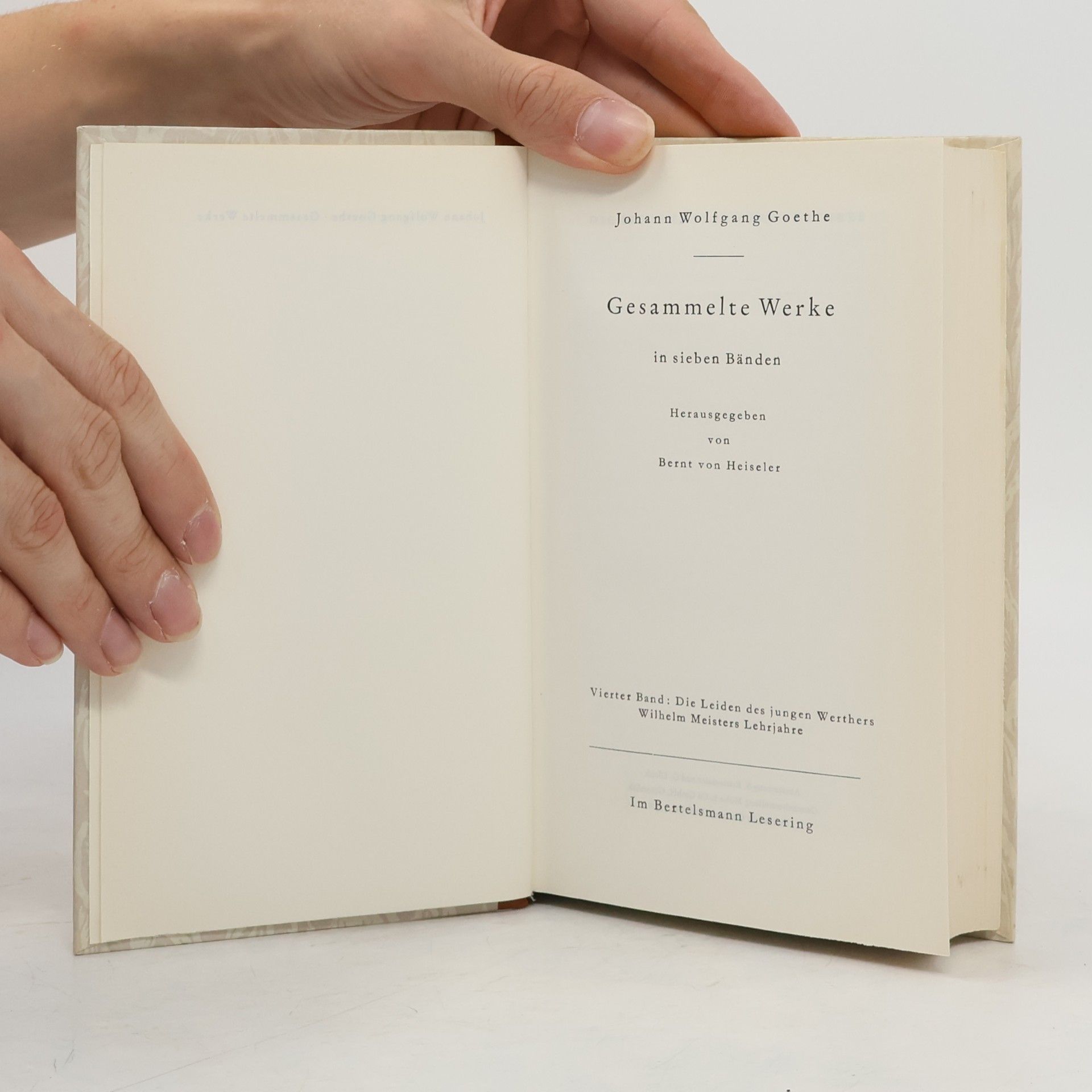 Johann Wolfgang von Goethe Gesammelte Werke in sieben Bänden. Band 4