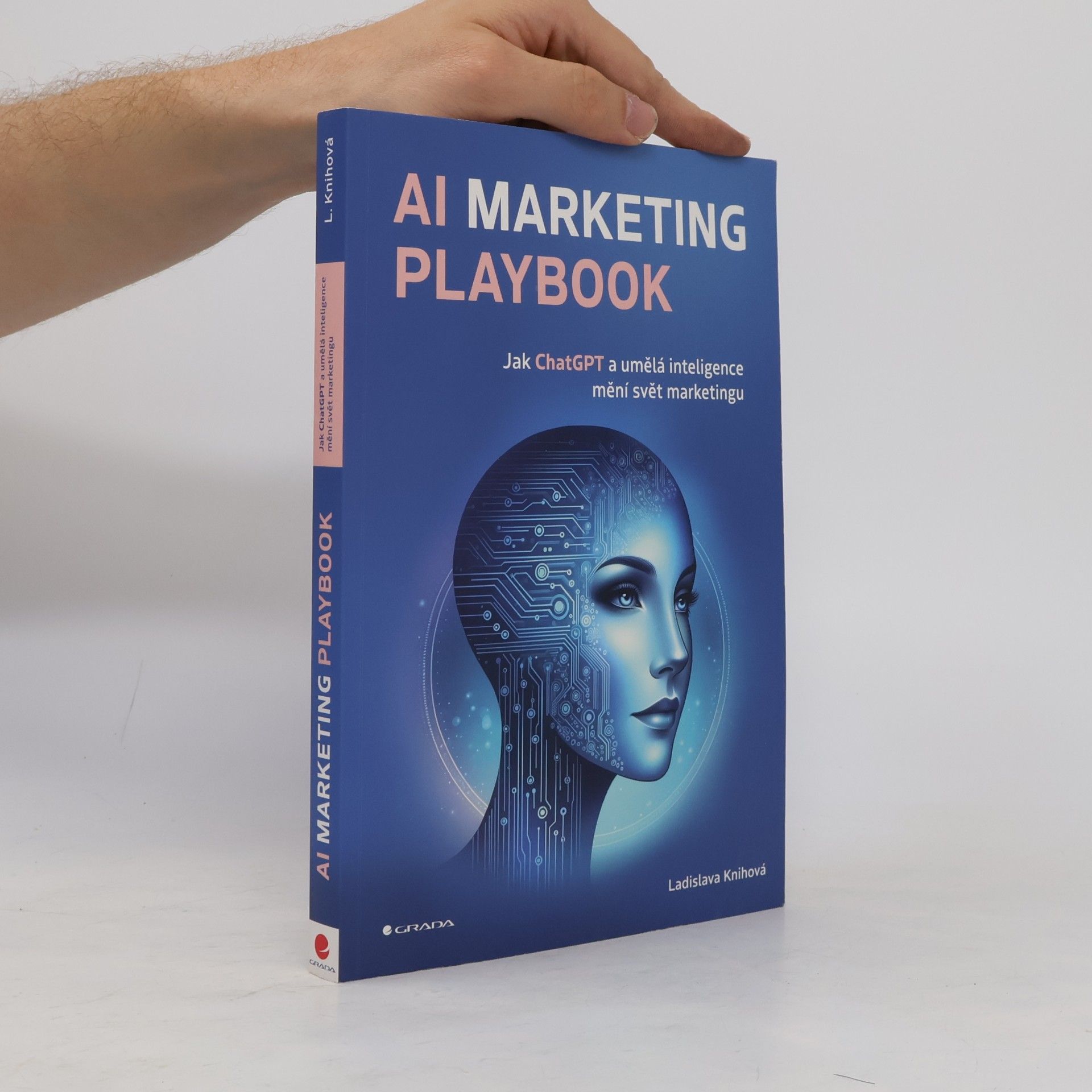 Knihová Ladislava AI Marketing Playbook - Jak ChatGPT a umělá inteligence mění svět marketingu