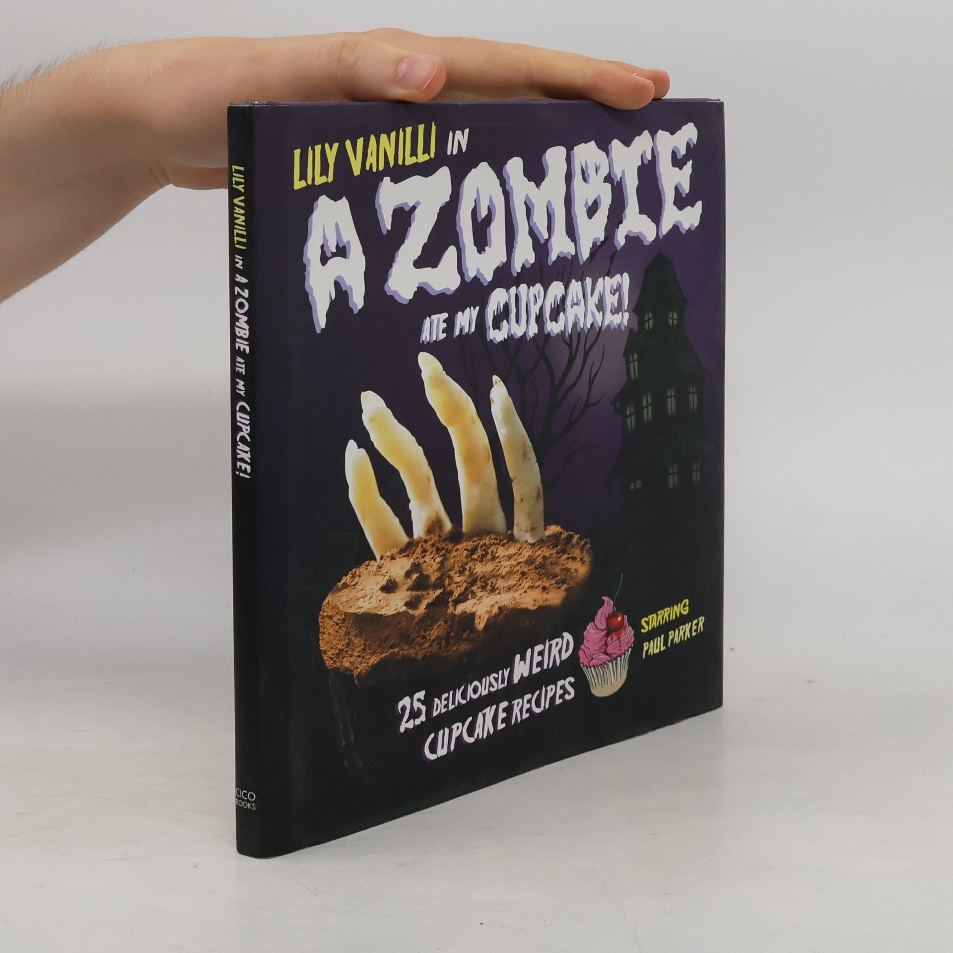 Lily Vanilli A Zombie Ate My Cupcake