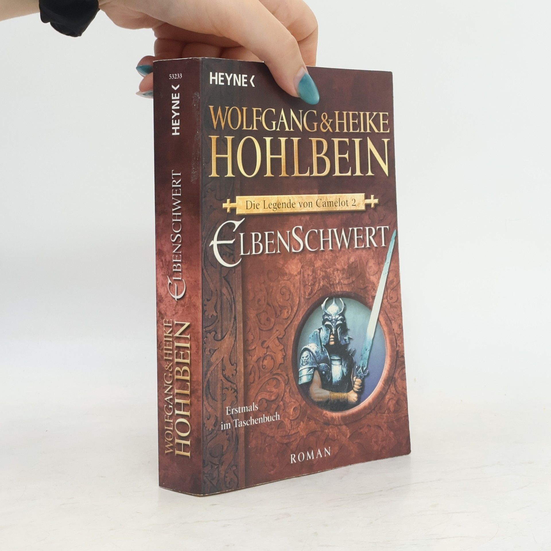 Wolfgang Hohlbein Die Legende von Camelot 2. Elbenschwert
