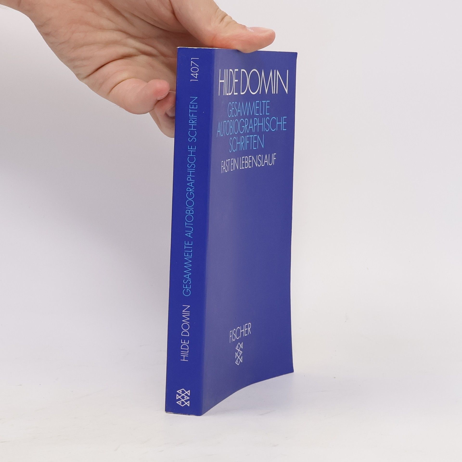 Hilde Domin Gesammelte autobiographische Schriften