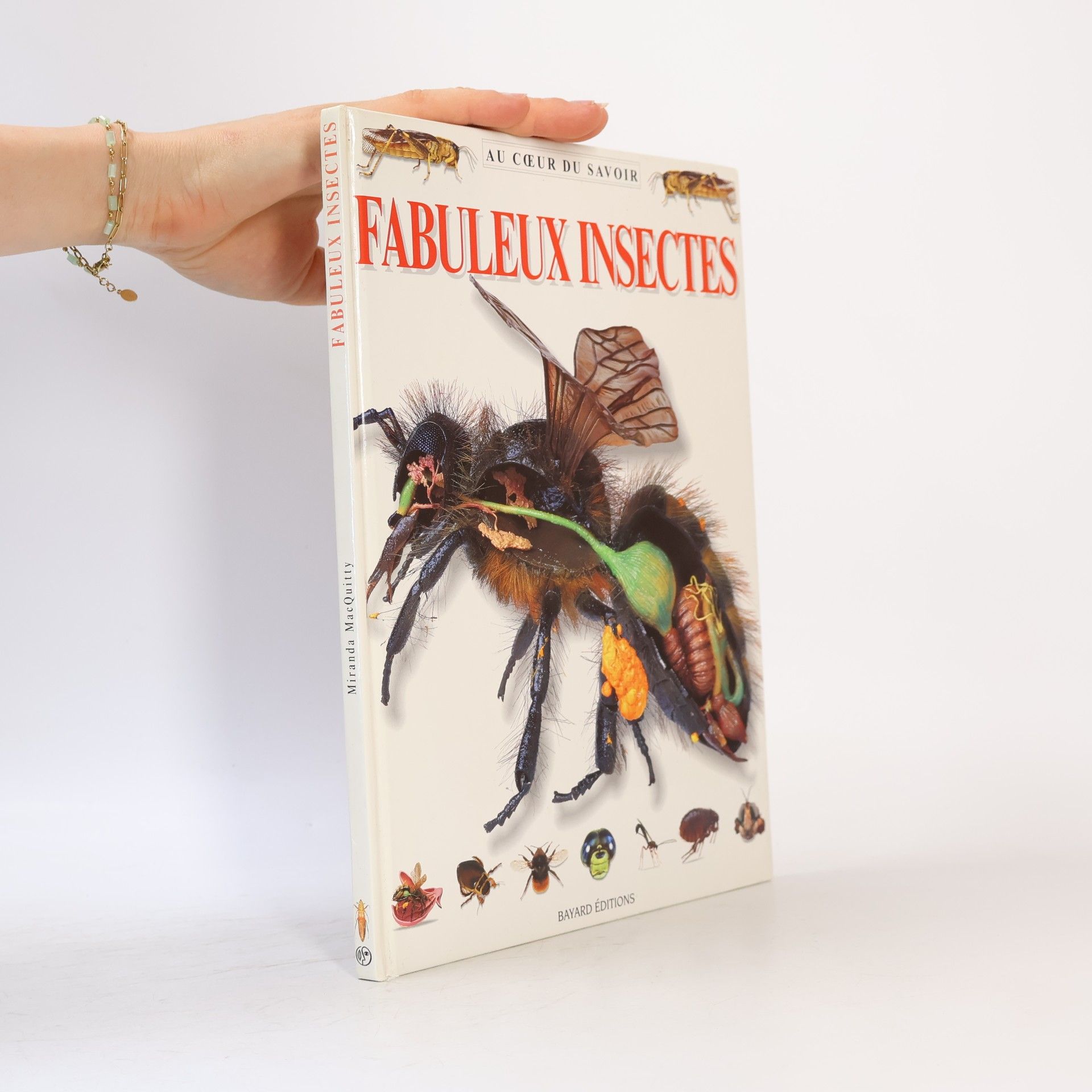 Au Cœur du Savoir: Fabuleux insectes