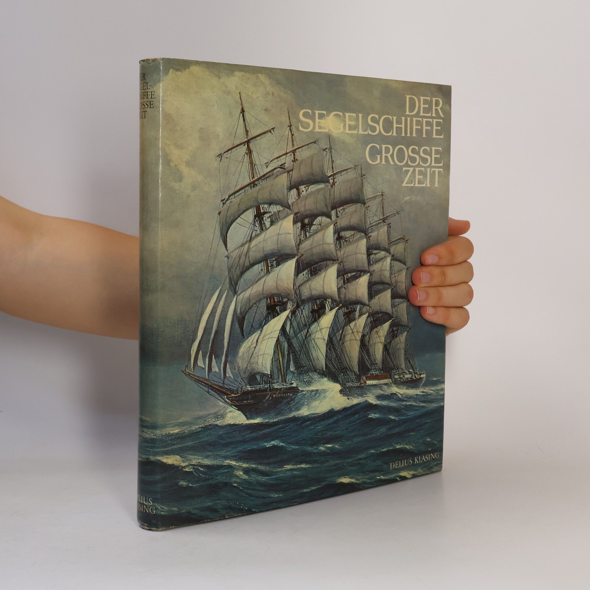 Der Segelschiffe Grosse Zeit