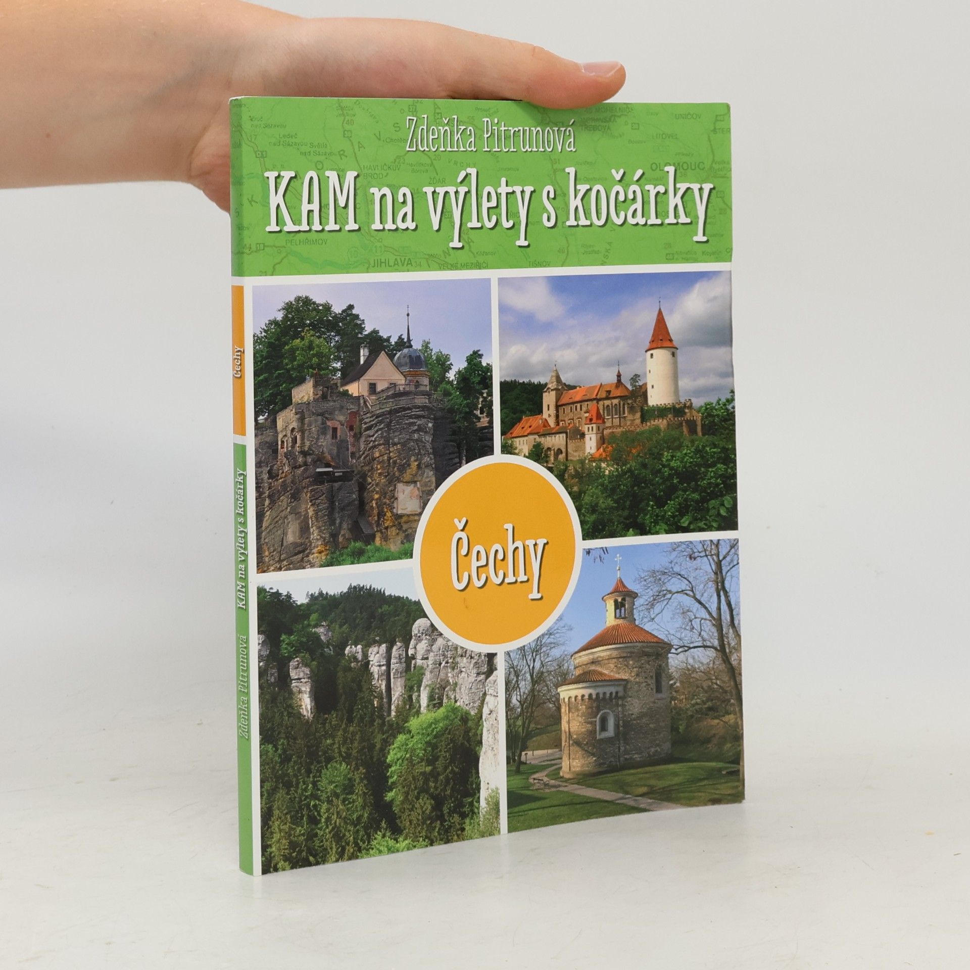 Zdeňka Pitrunová Kam na výlety s kočárky : Čechy