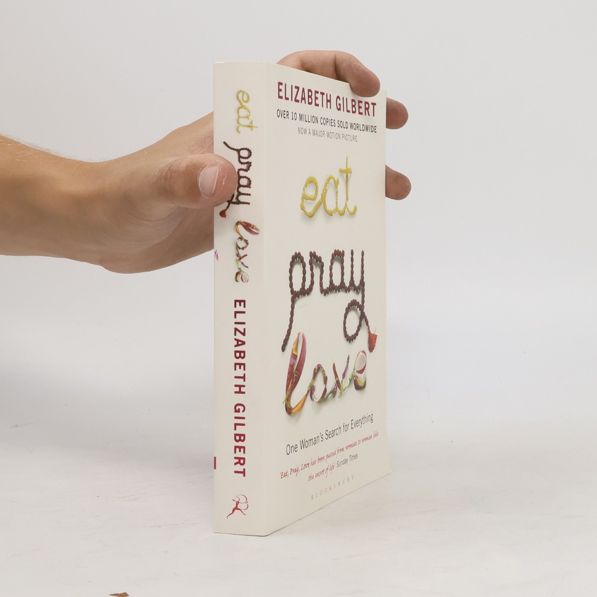 Elizabeth Gilbert Eat, Pray, Love