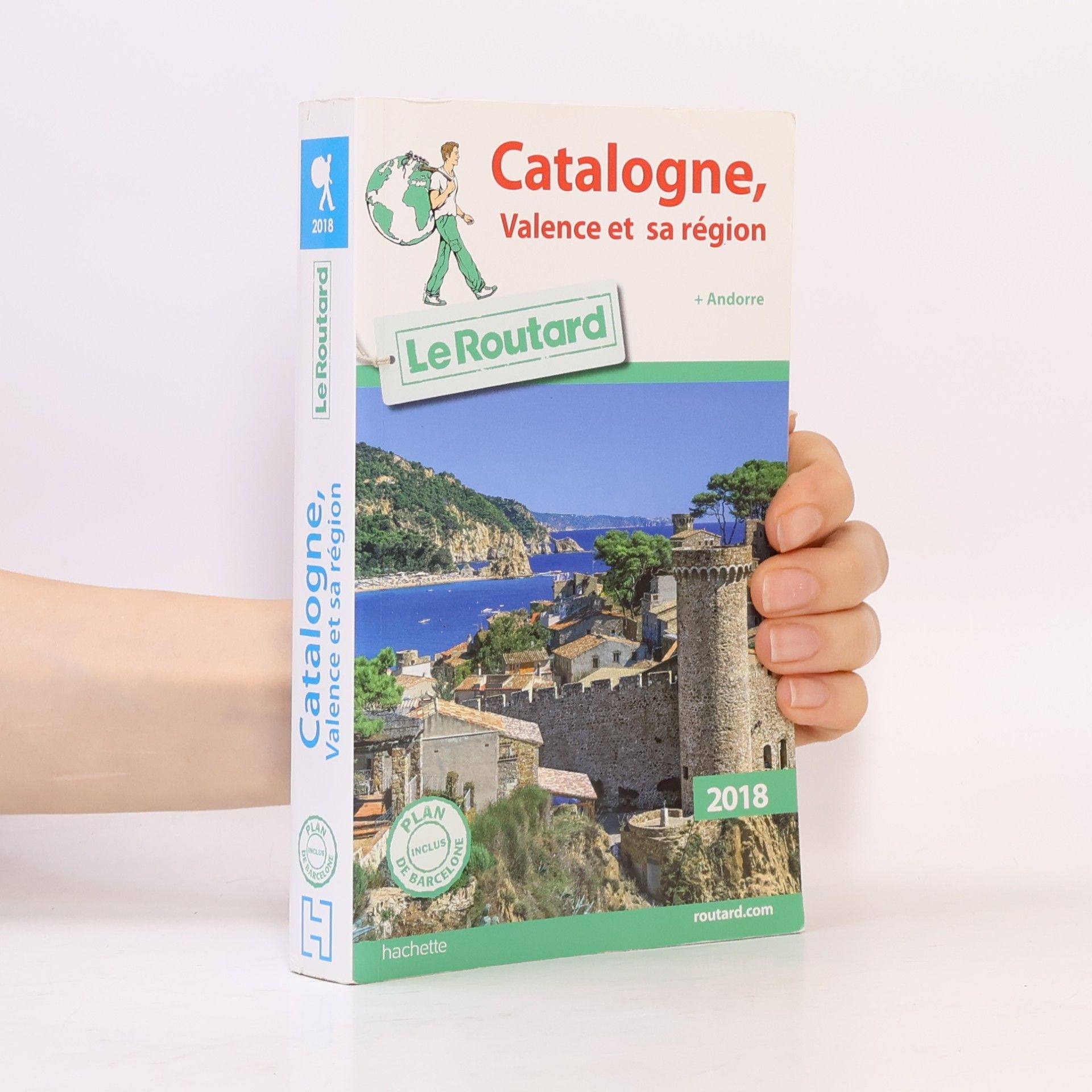 Le Routard Guide du Routard Catalogne, Valence et sa région 2018