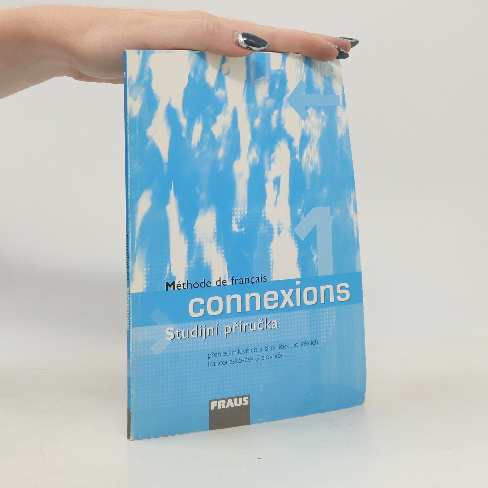 Jana Haiderová Connexions 1 : studijní příručka