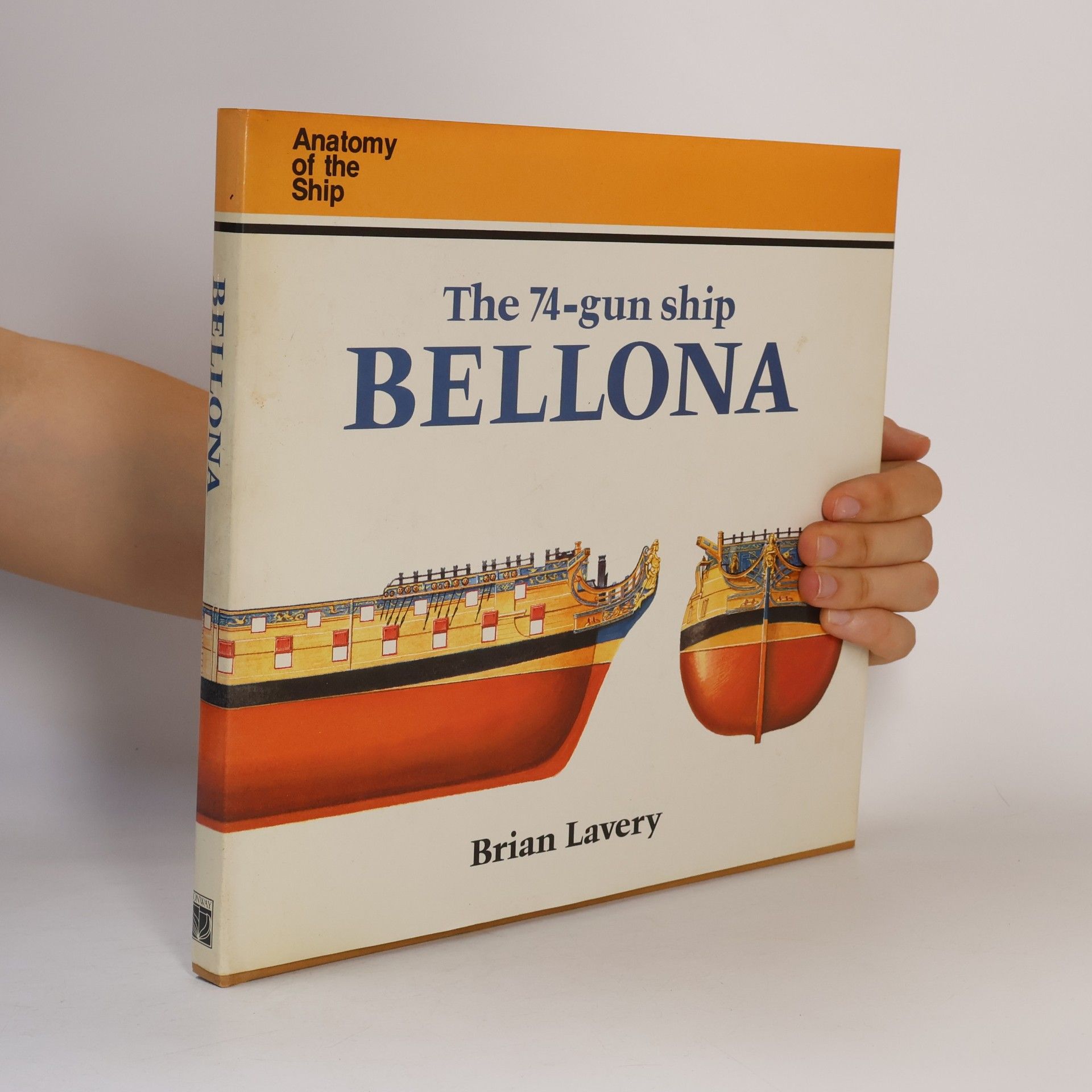 Brian Lavery The 74-gun Ship Bellona