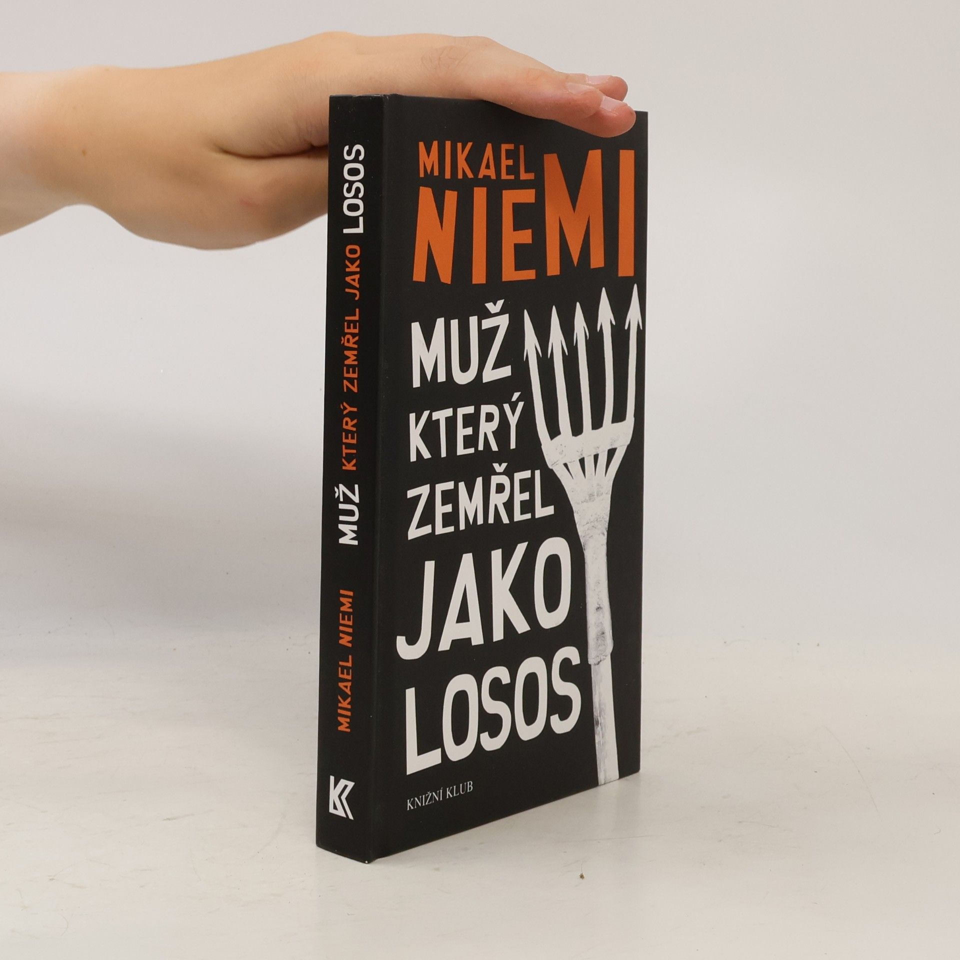 Mikael Niemi Muž, který zemřel jako losos
