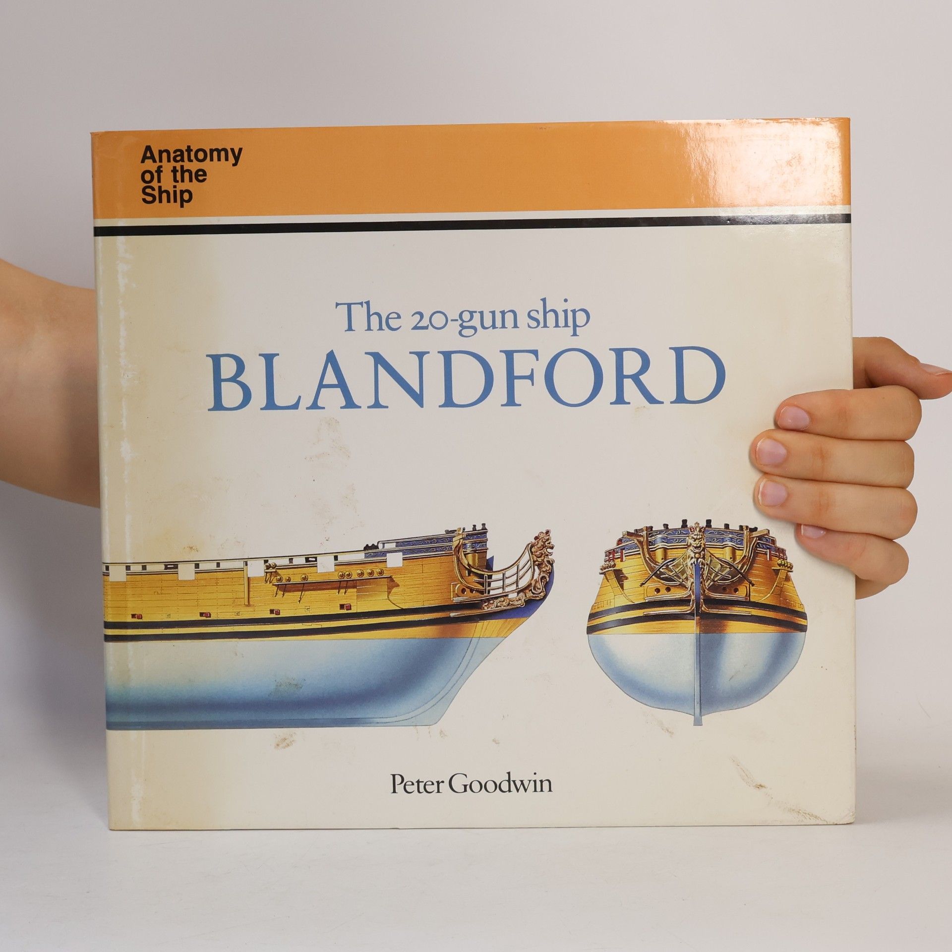 Peter Goodwin Anatomy Of The Ship: Twenty Gun Ship Blandford