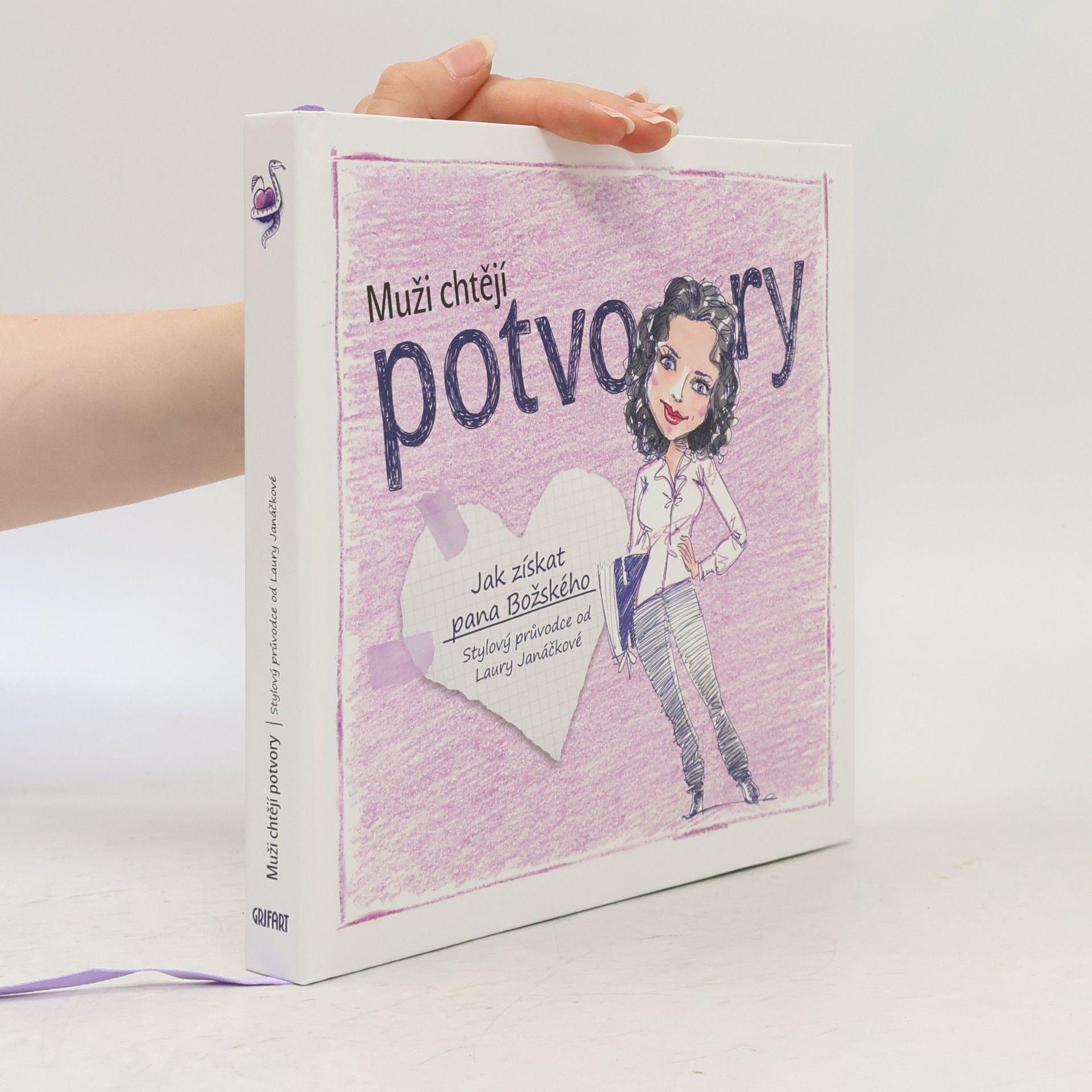 Laura Janáčková Muži chtějí potvory