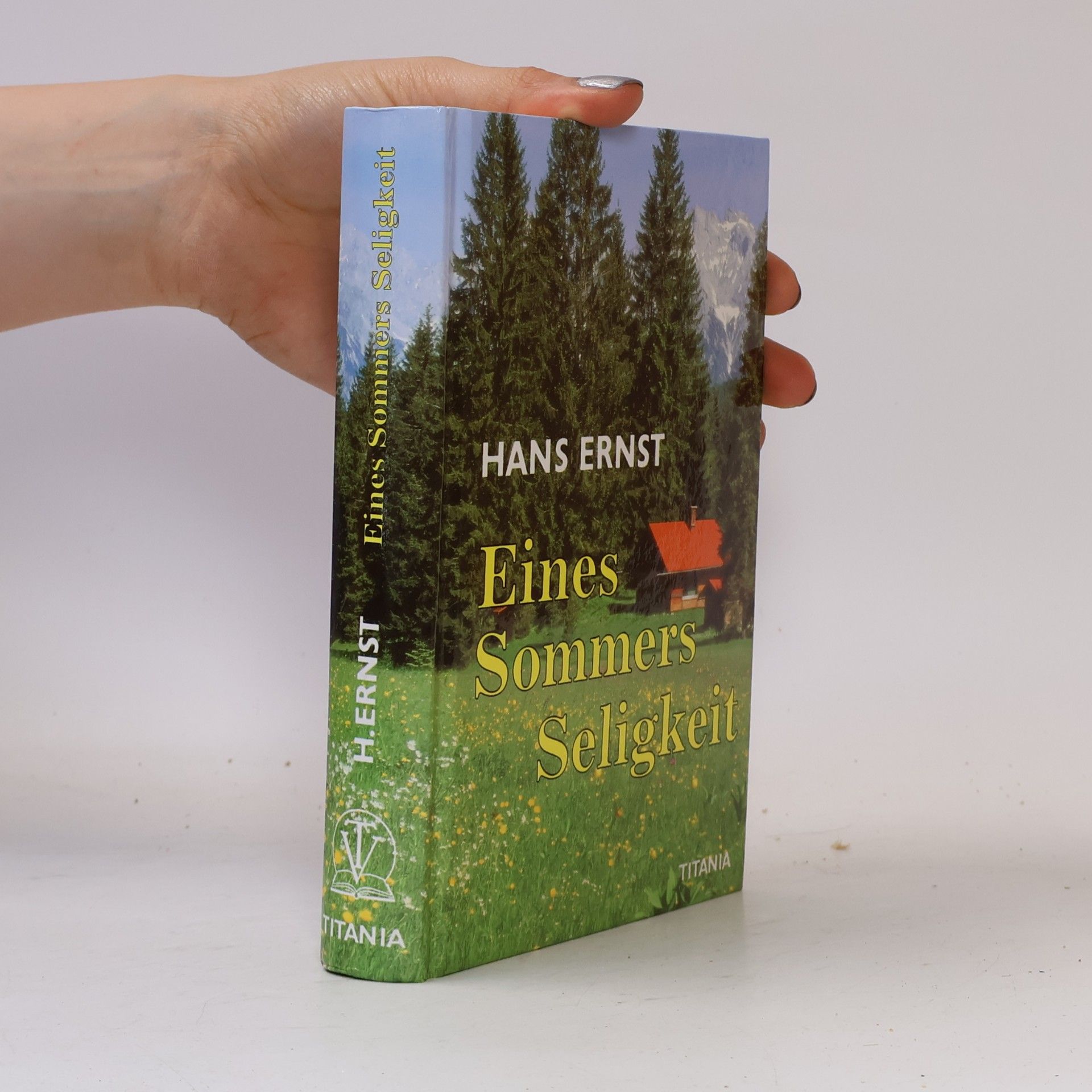 Hans Ernst Eines Sommers Seligkeit