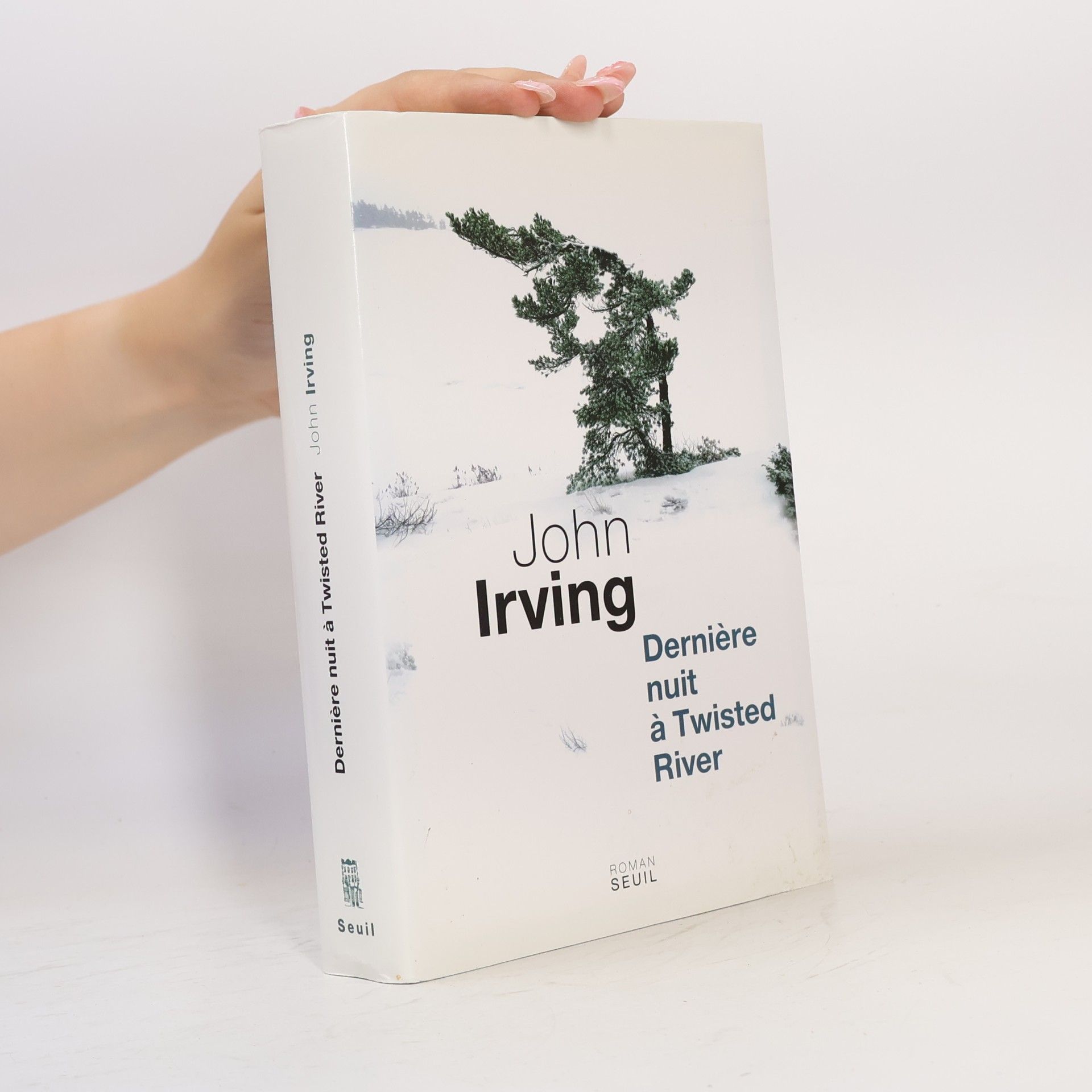 John Irving Dernière nuit à Twisted River