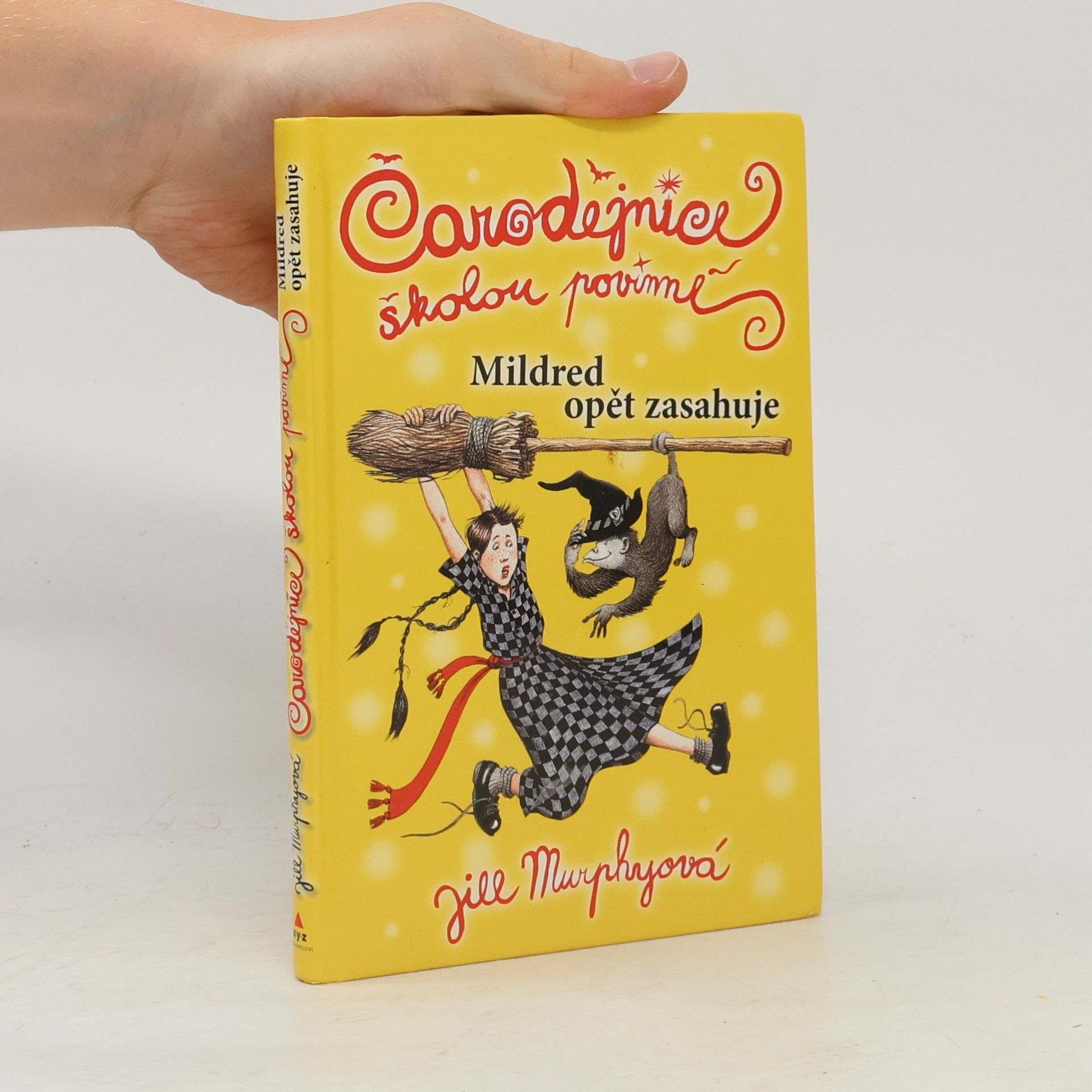 Jill Murphy Čarodějnice školou povinné : Mildred opět zasahuje