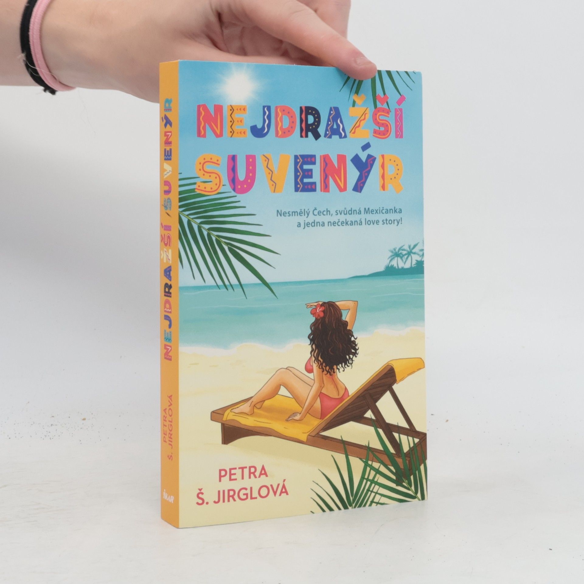 Petra Jirglová Nejdražší suvenýr