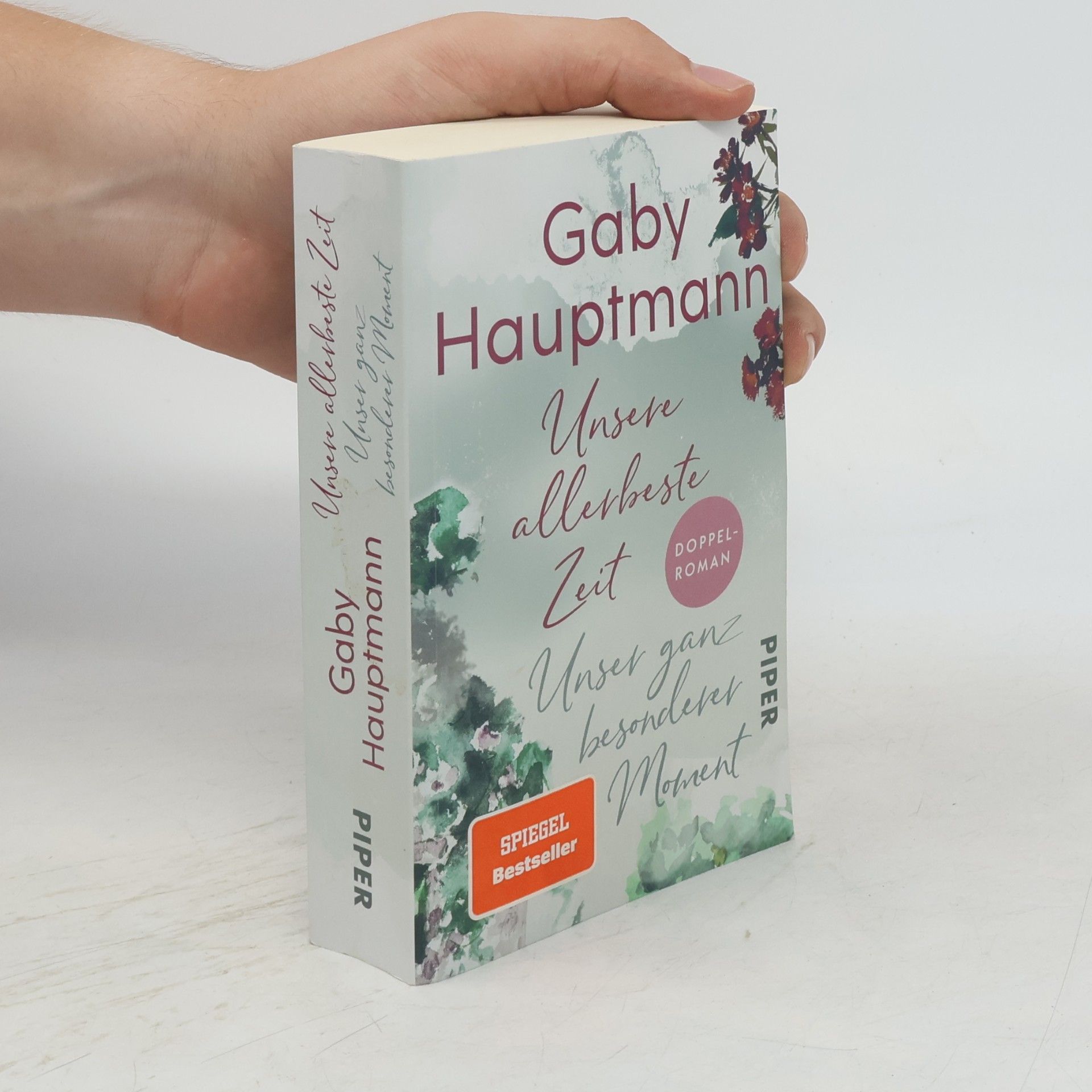 Gaby Hauptmann Unsere allerbeste Zeit / Unser ganz besonderer Moment