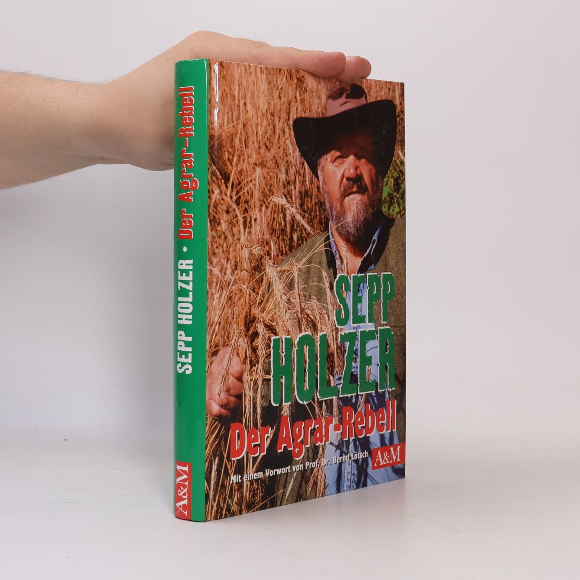 Sepp Holzer Der Agrar-Rebell