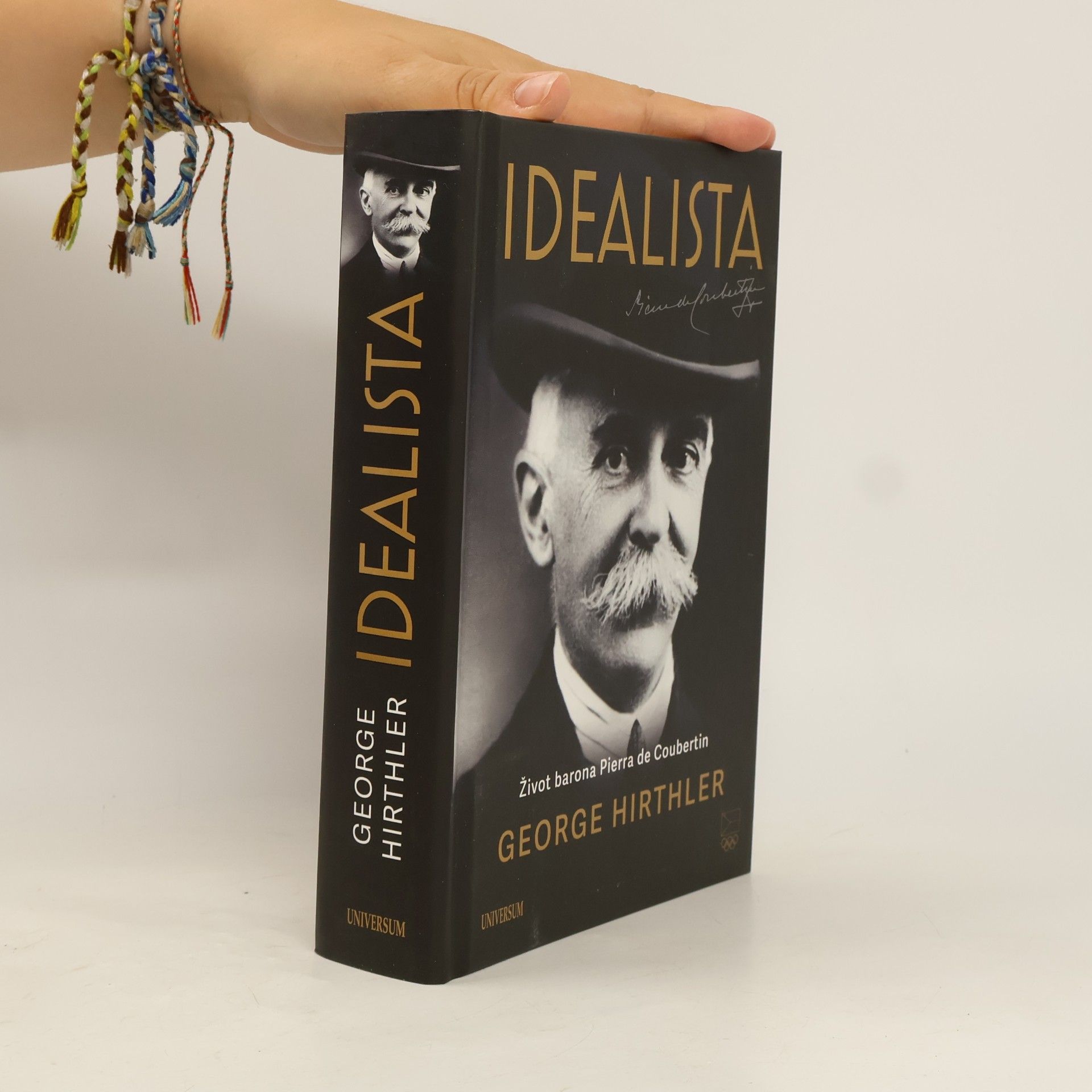 George Hirthler Idealista: Život barona Pierra de Coubertin