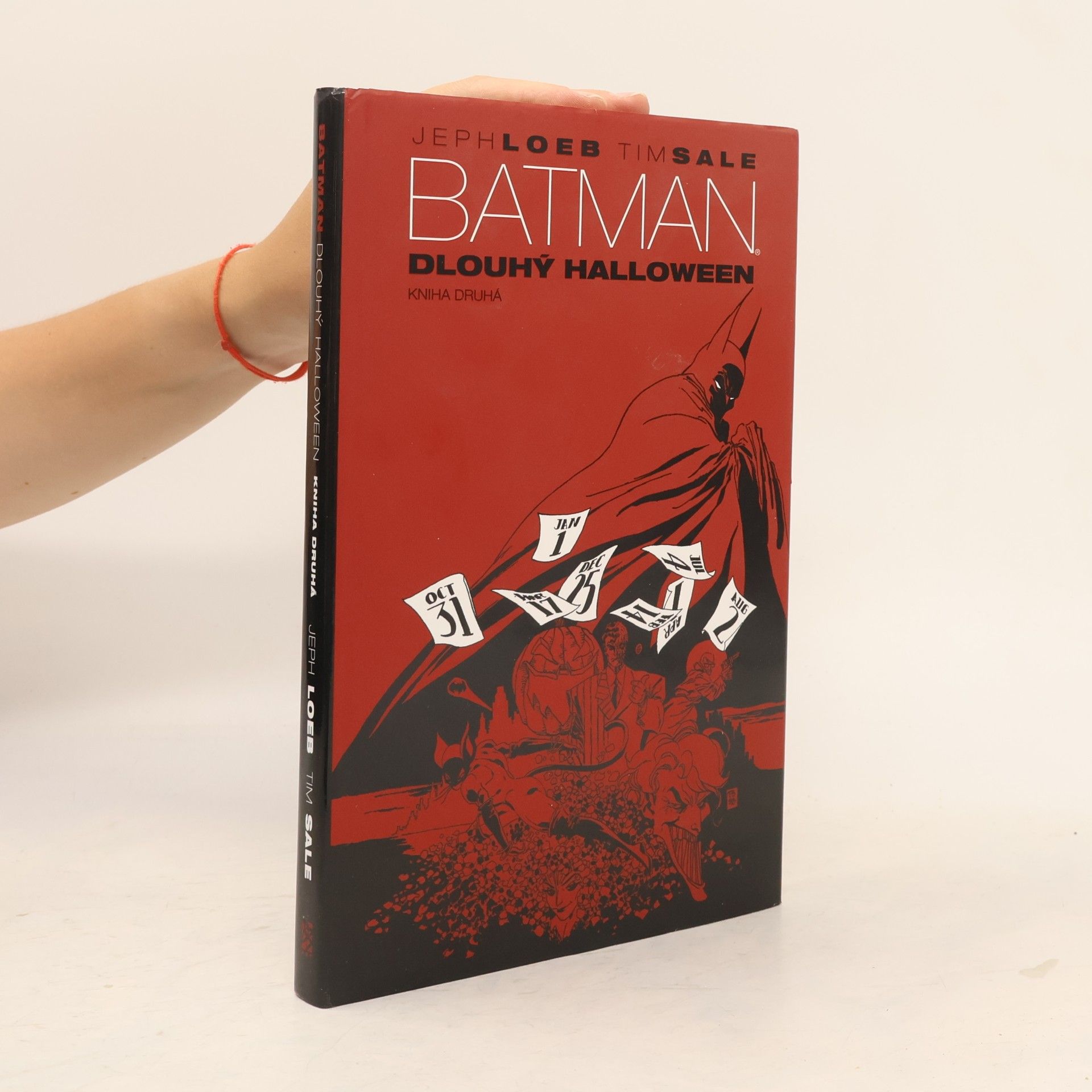 Jeph Loeb Batman: Dlouhý Halloween. [Kniha druhá]