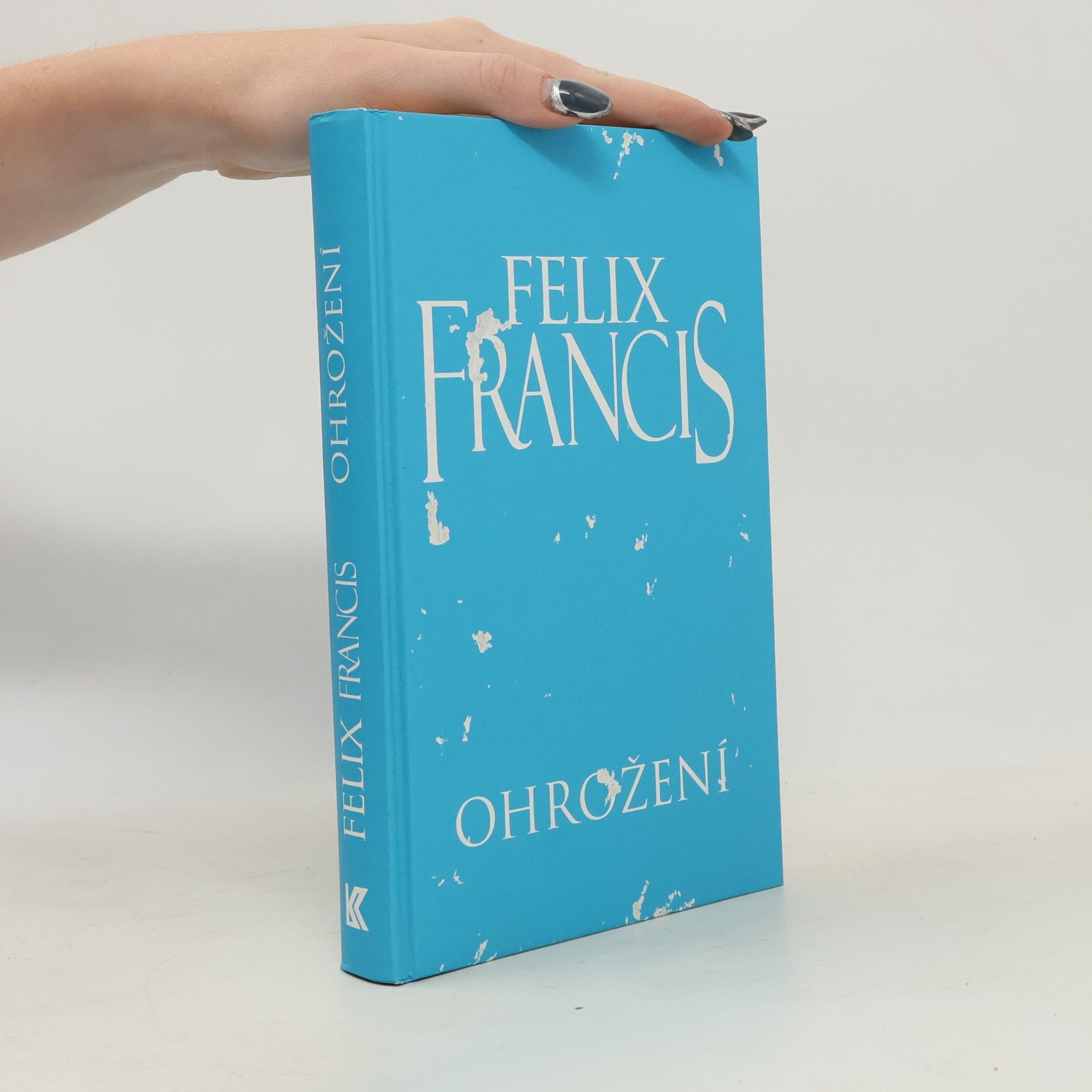 Felix Francis Ohrožení