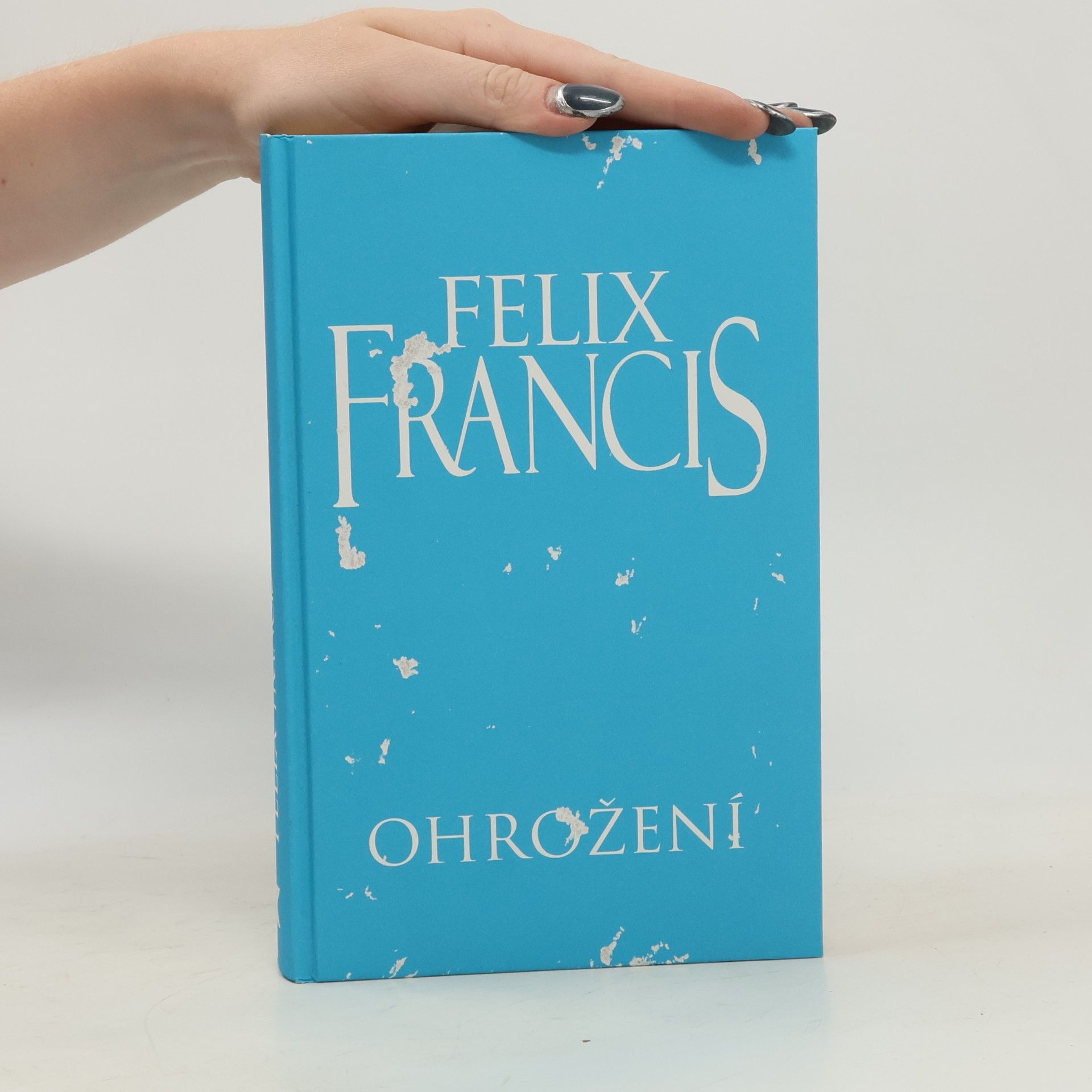 Felix Francis Ohrožení