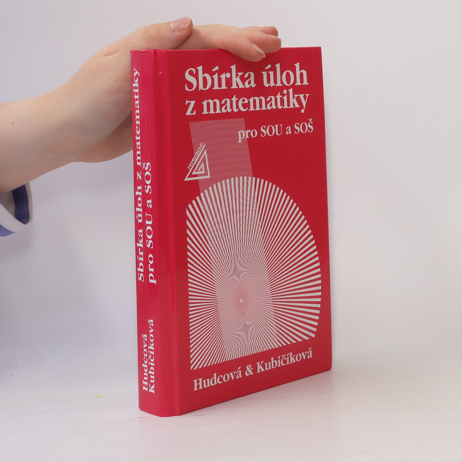Milada Hudcová Sbírka úloh z matematiky pro SOU a SOŠ