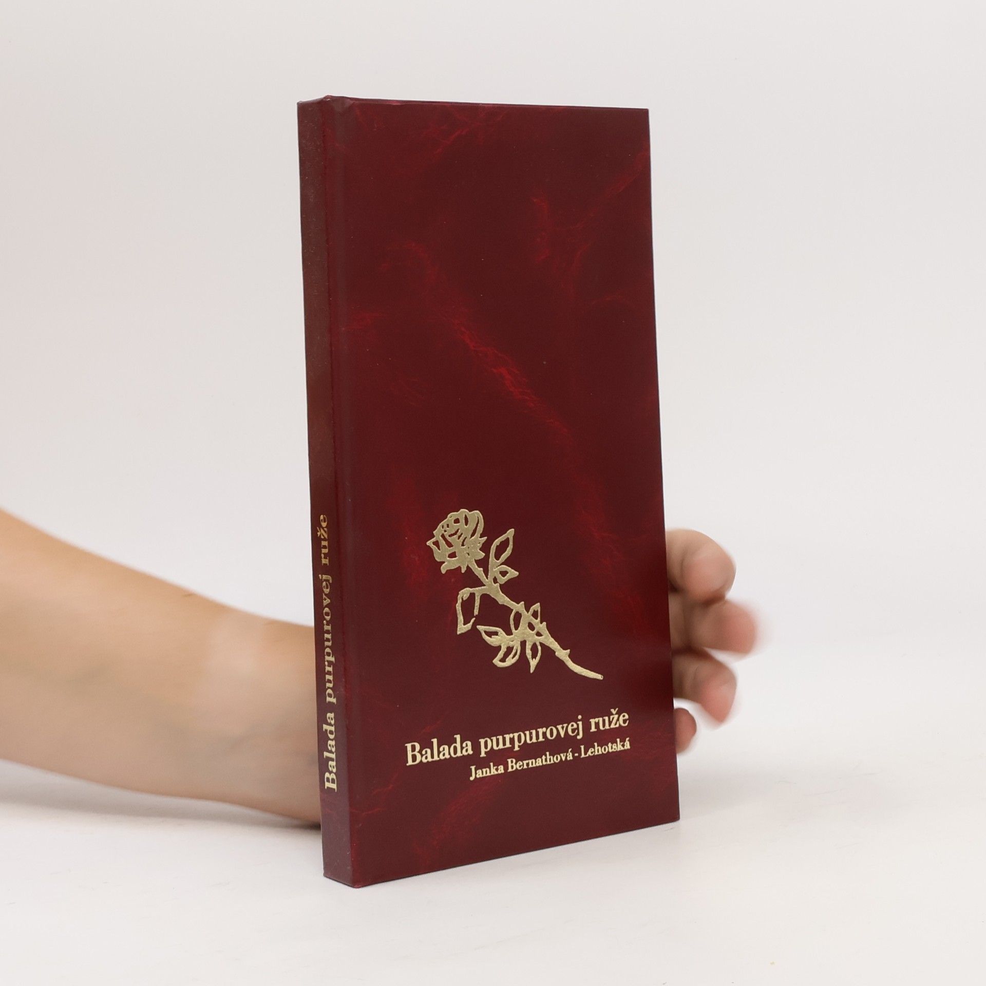 Janka Bernáthová-Lehotská Balada purpurovej ruže