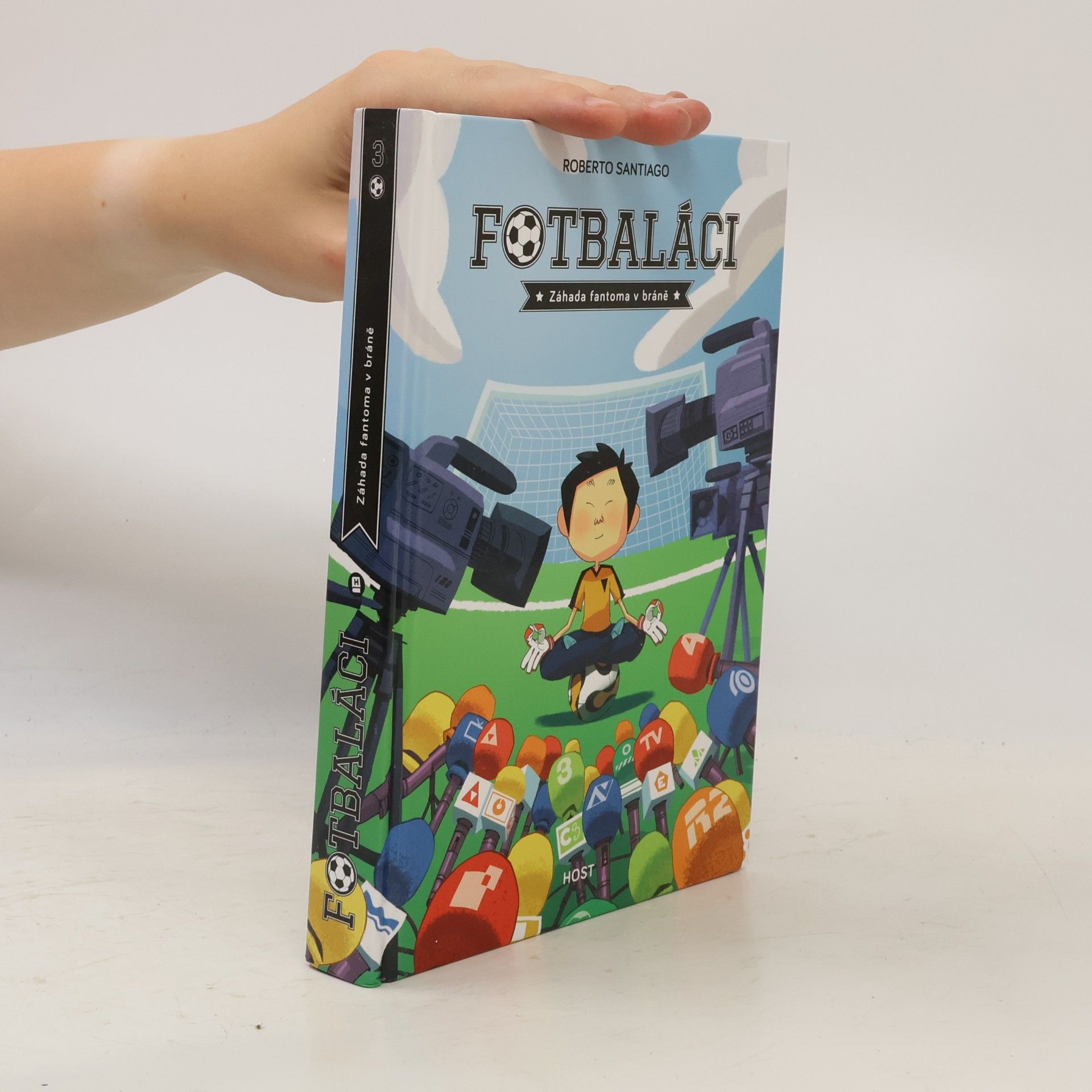 Roberto Santiago Fotbaláci 3. Záhada fantoma v bráně