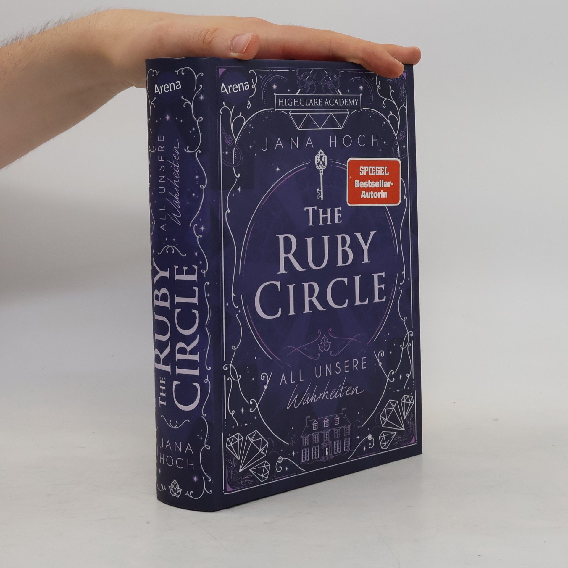 Jana Hoch All unsere Wahrheiten / The Ruby Circle Bd.3