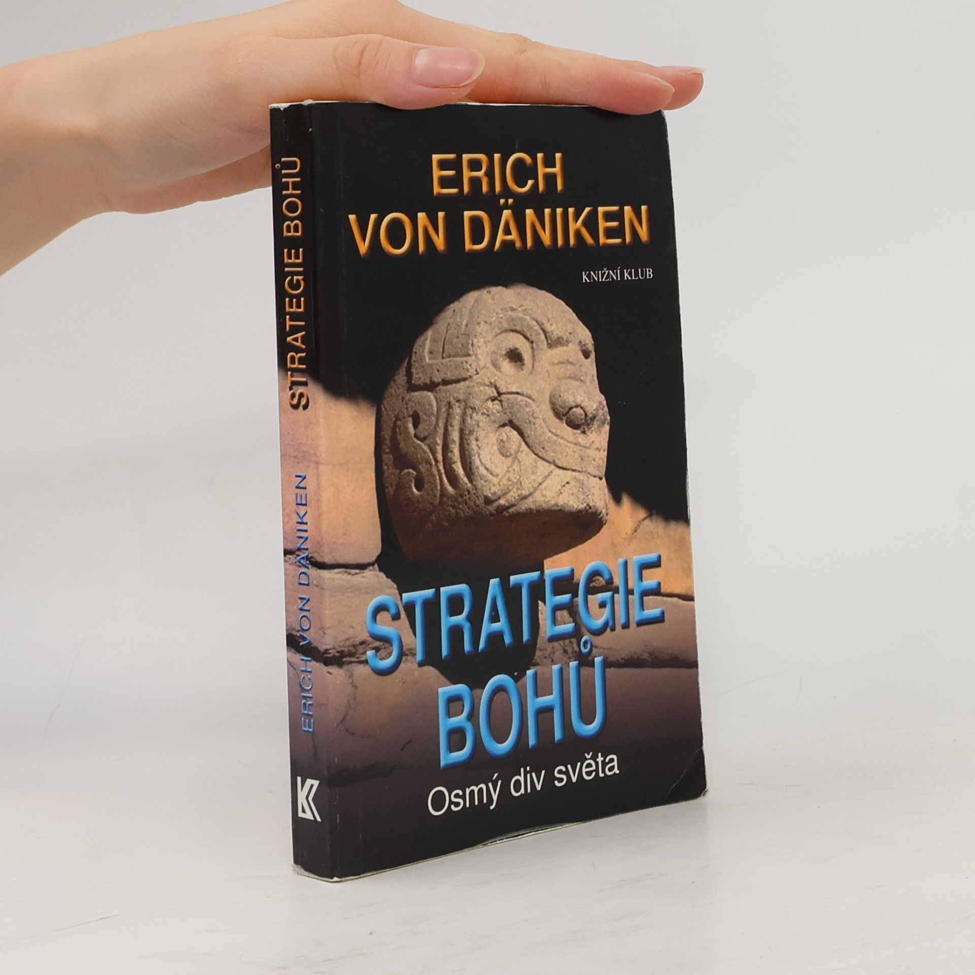 Erich von Däniken Strategie bohů - Osmý div světa