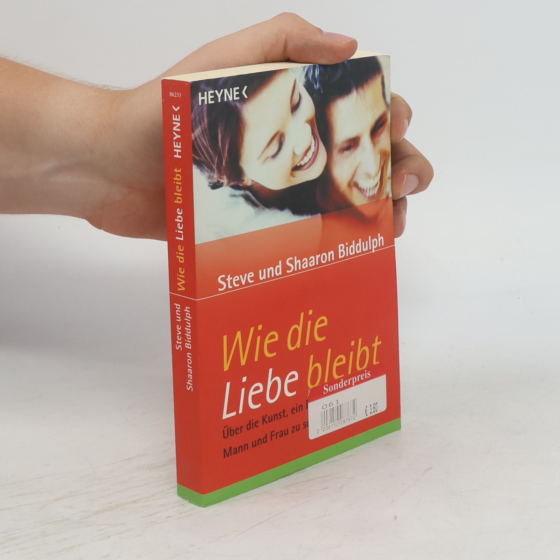 Steve Biddulph Wie die Liebe bleibt