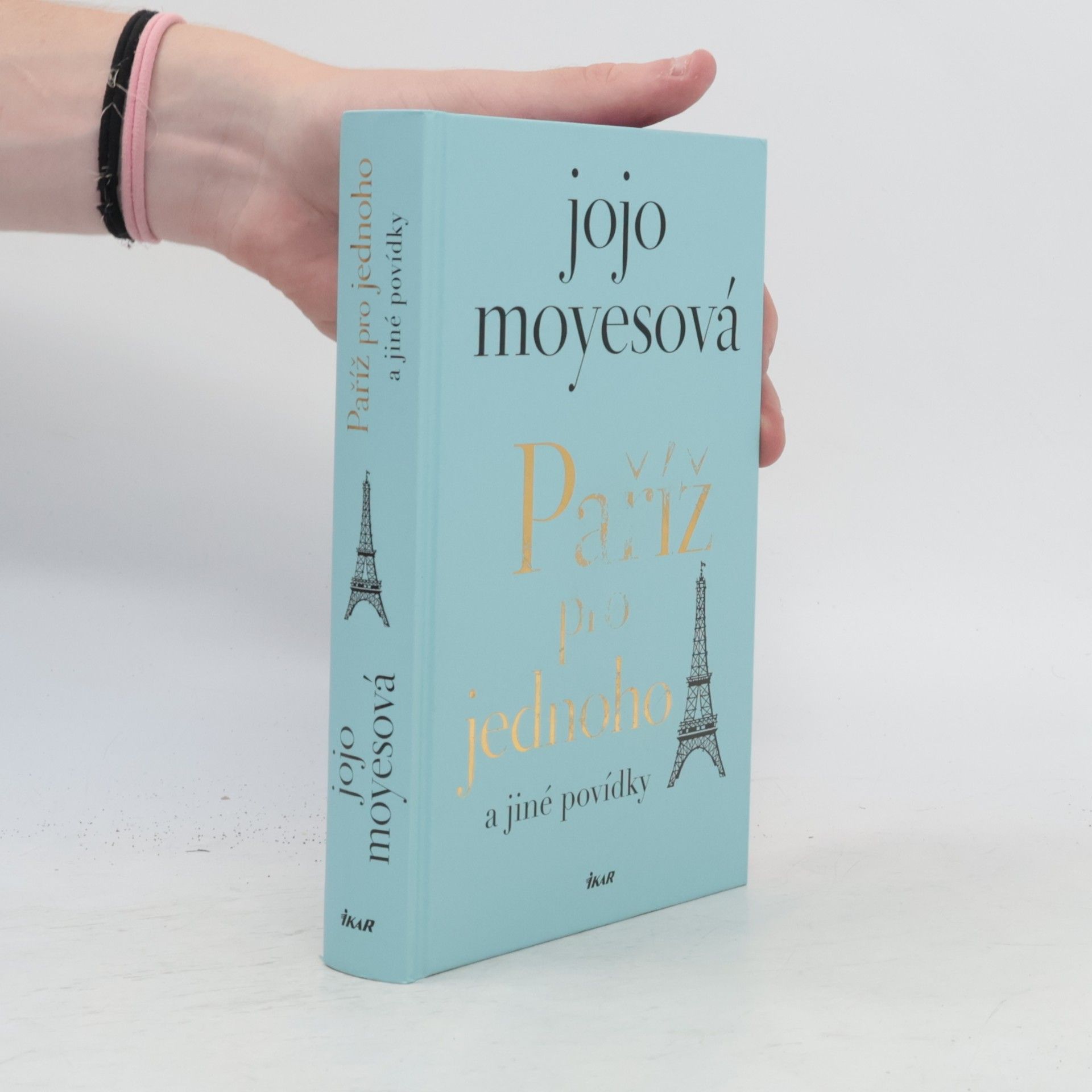 Jojo Moyes Paříž pro jednoho a jiné povídky