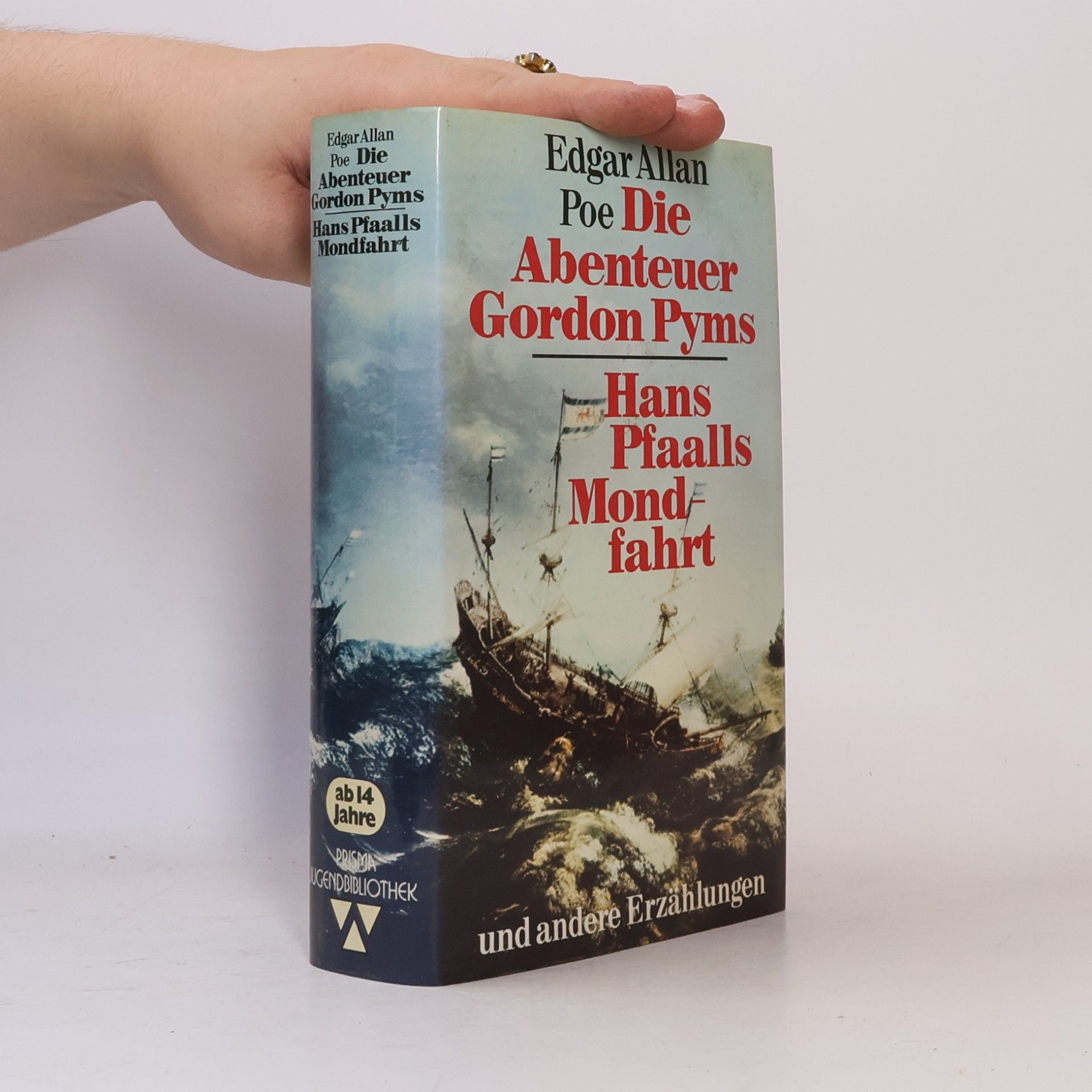 Edgar Allan Poe Die Abenteuer Gordon Pyms. Hans Pfaalls Mondfahrt