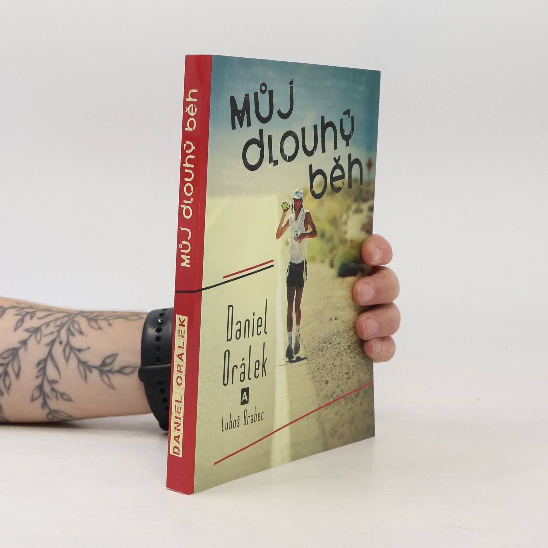 Daniel Orálek Můj dlouhý běh