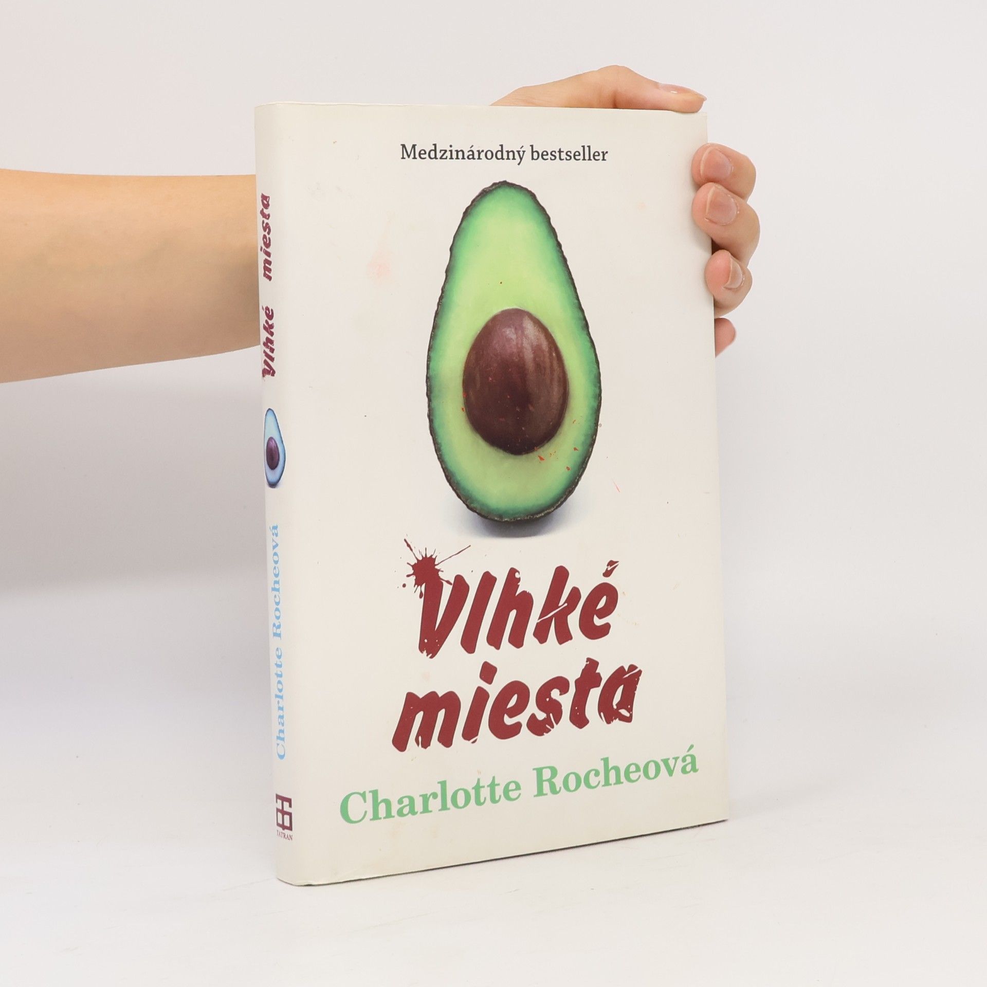 Charlotte Roche Vlhké miesta