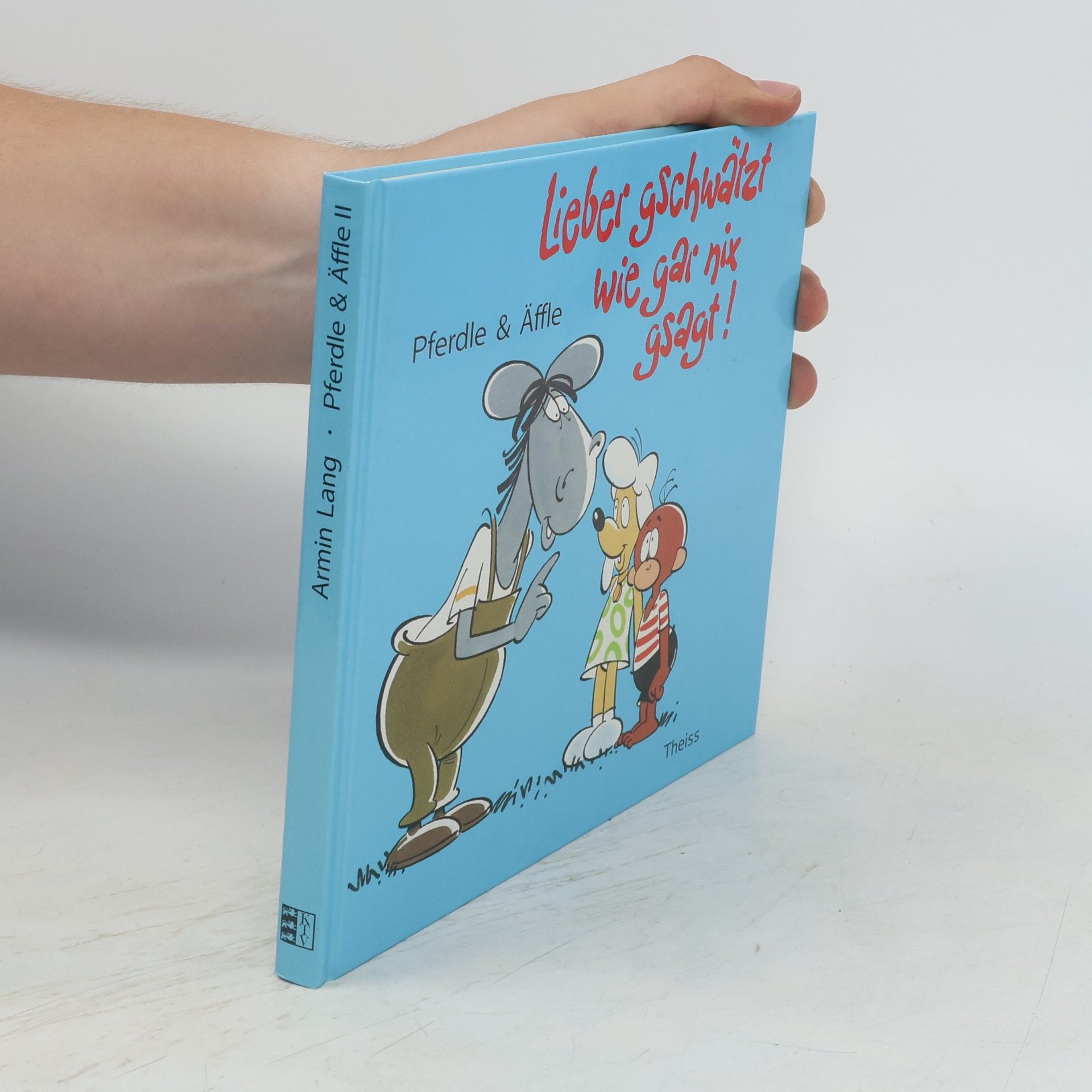 Julius Senderski Pferdle & Äffle - 2: Lieber gschwätzt wie gar nix gsagt!