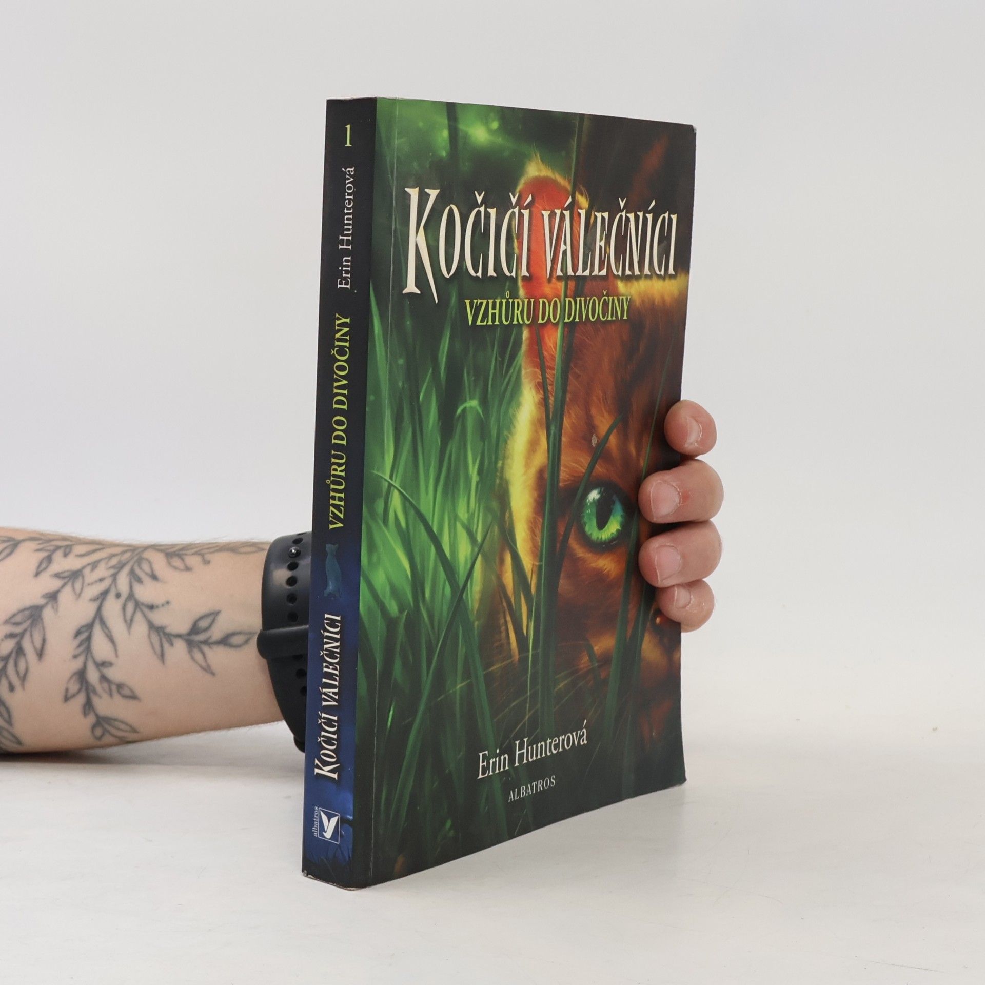 Erin Hunter Kočičí válečníci. Vzhůru do divočiny