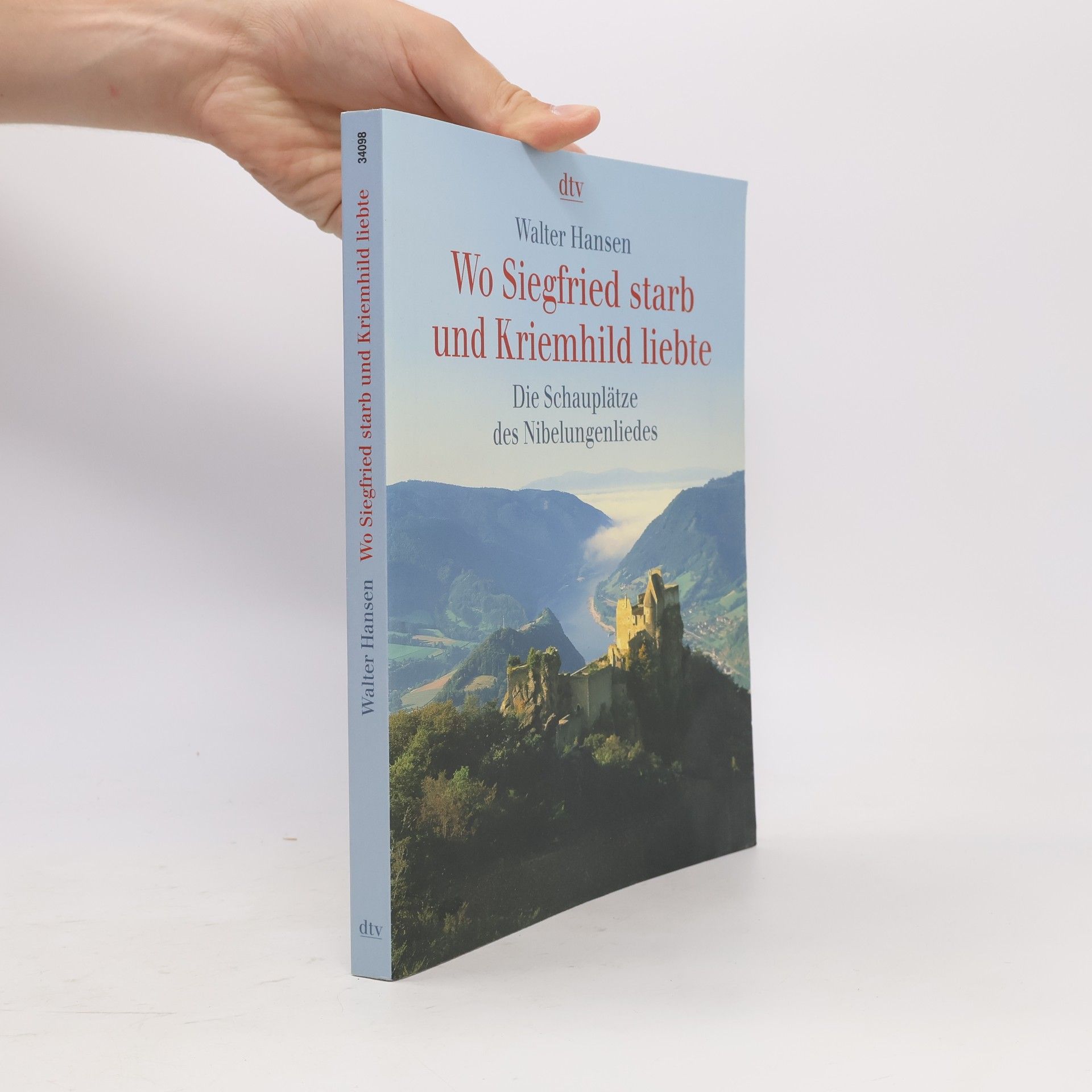 Walter Hansen Wo Siegfried starb und Kriemhild liebte