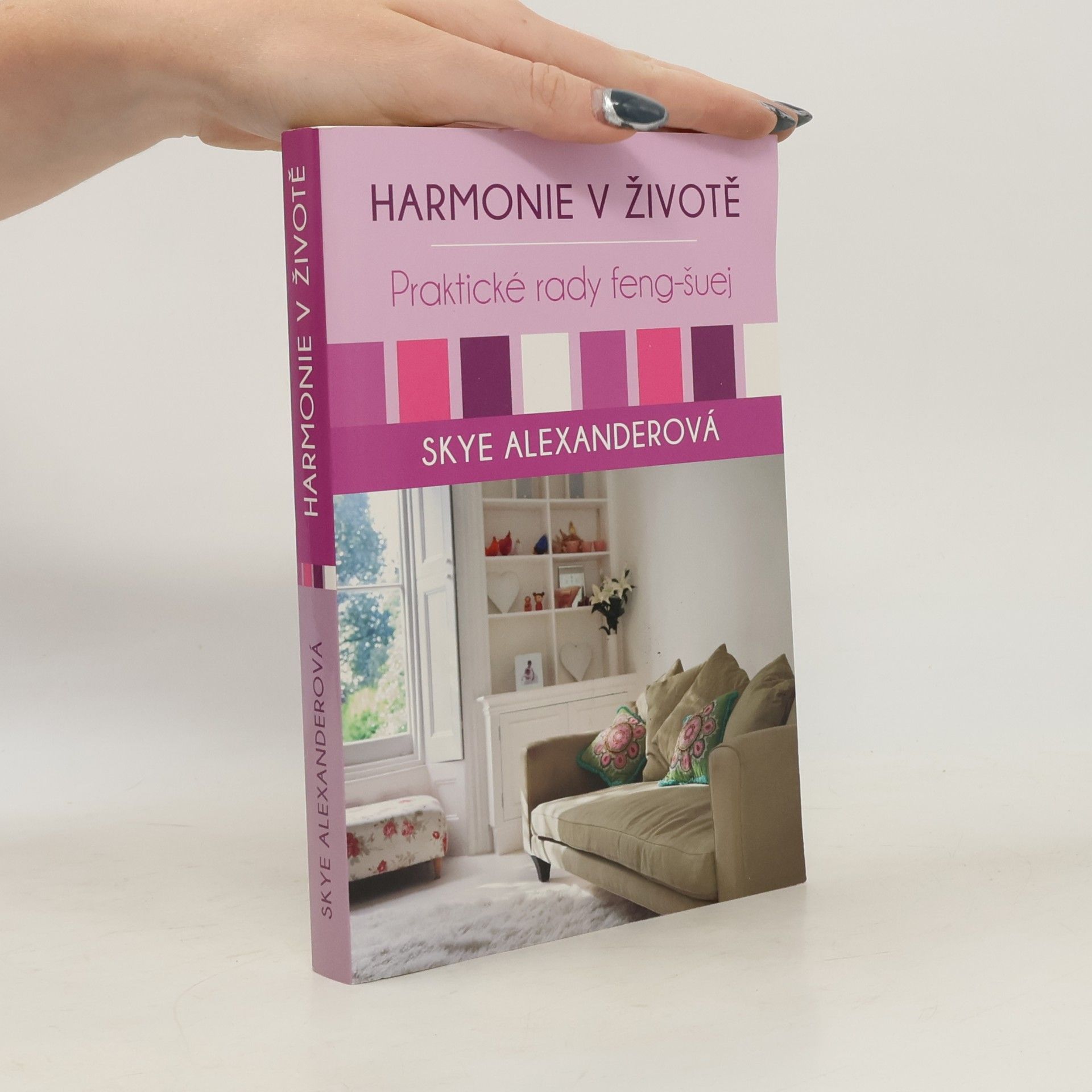 Harmonie v životě : praktické rady feng-šuej