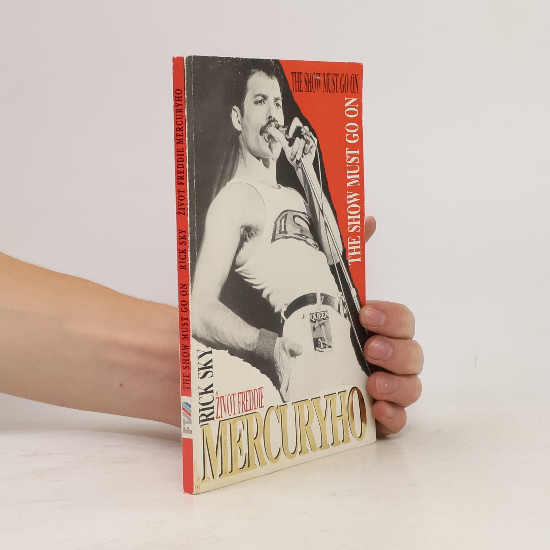 Rick Sky Život Freddie Mercuryho