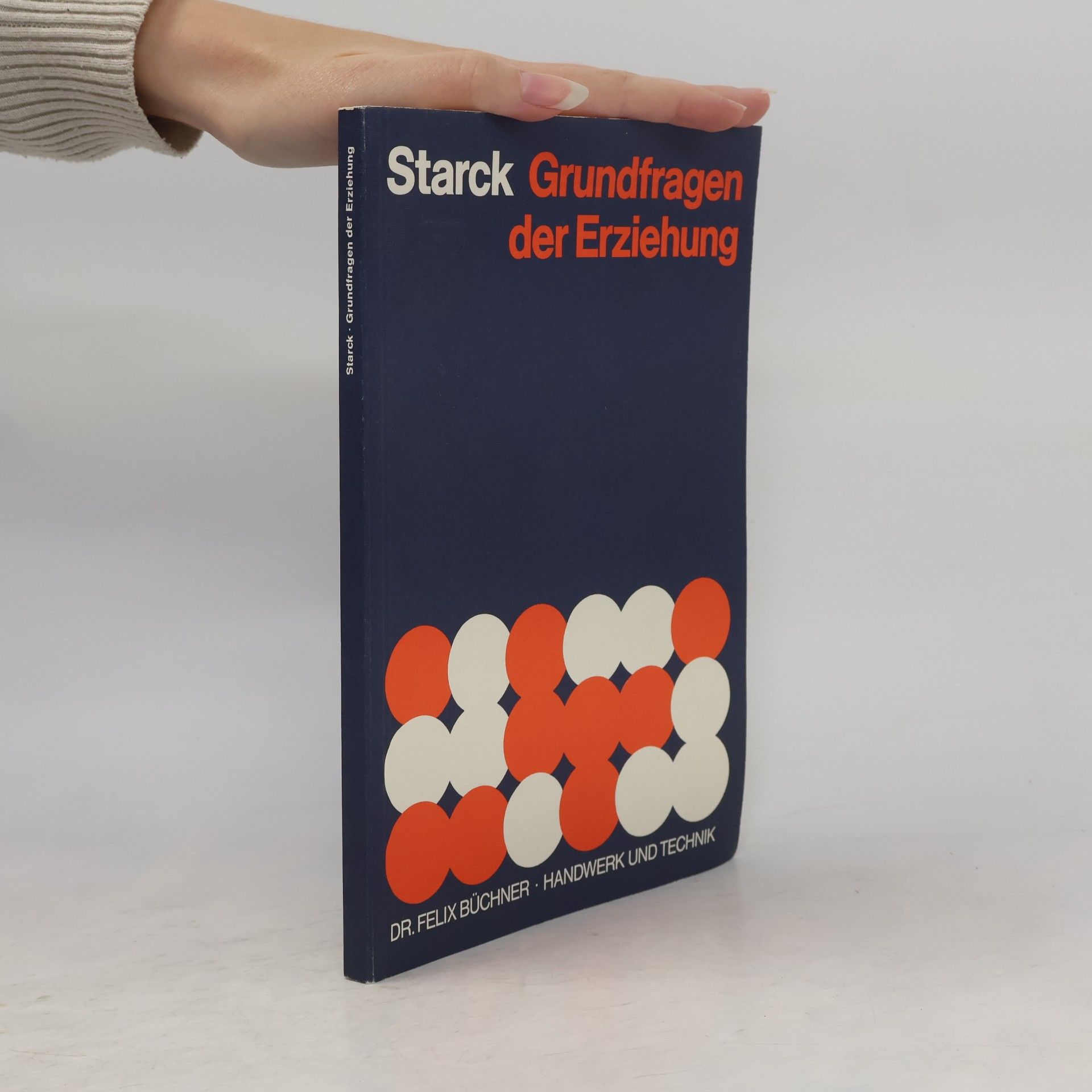 Grundfragen der Erziehung