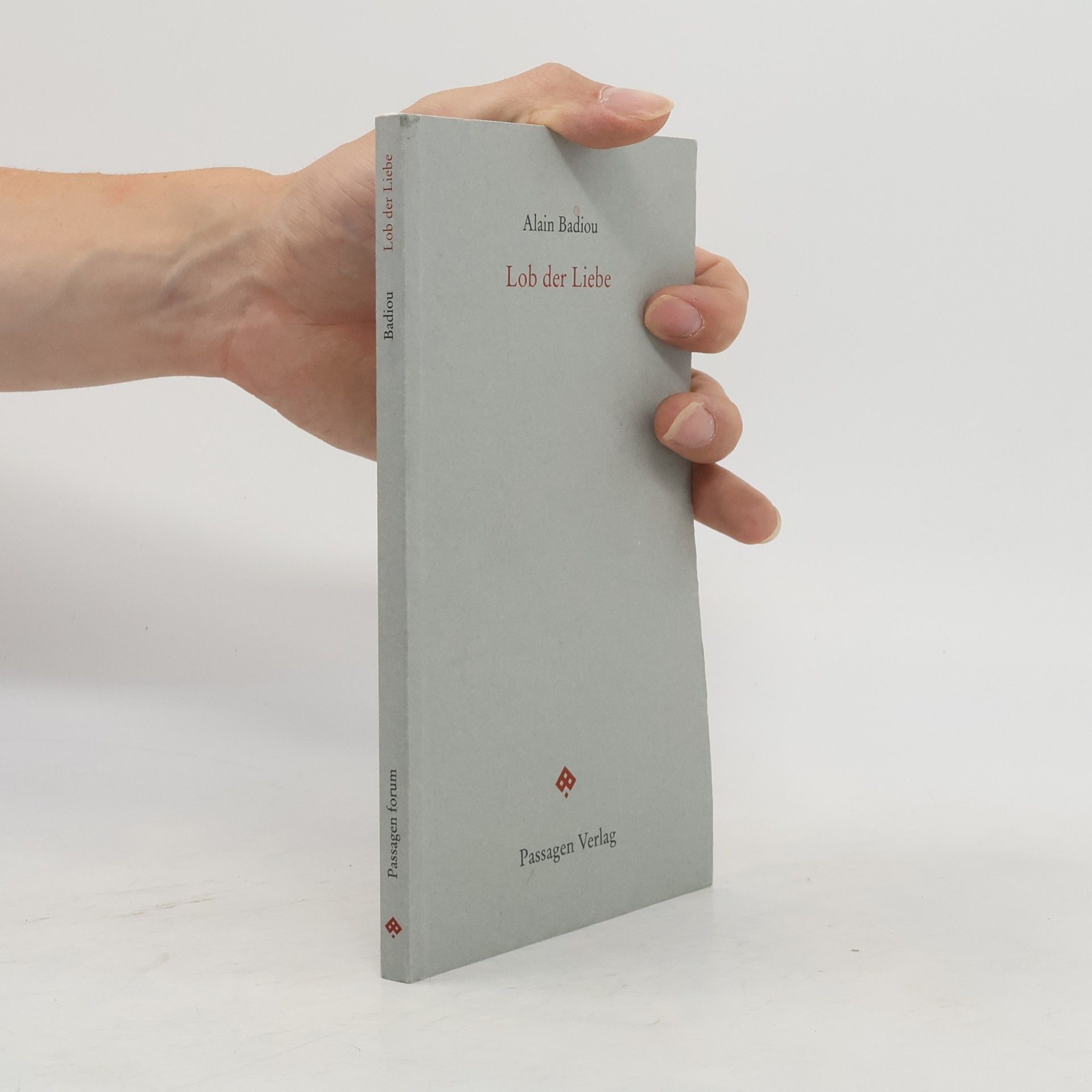 Alain Badiou Lob der Liebe