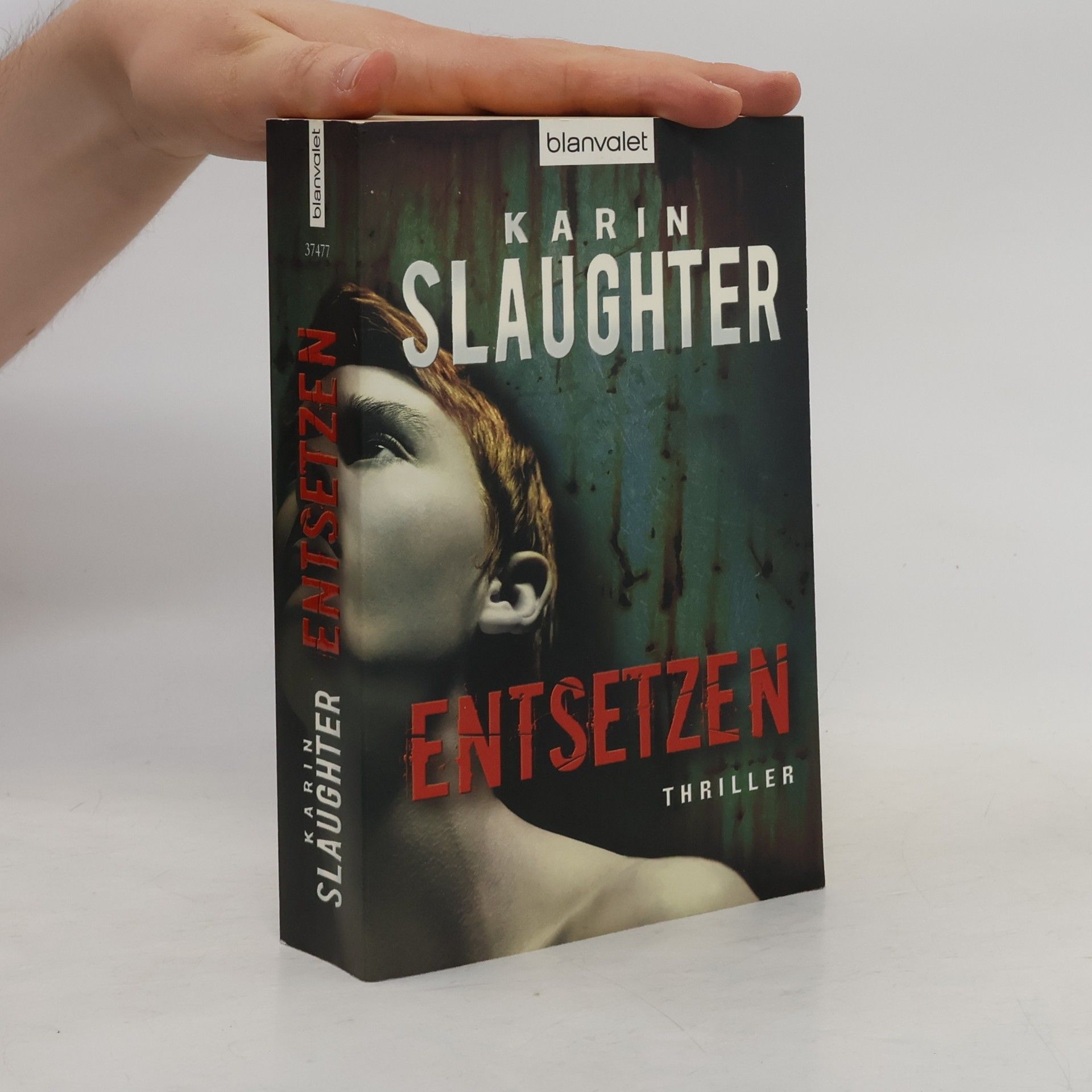 Karin Slaughter Entsetzen
