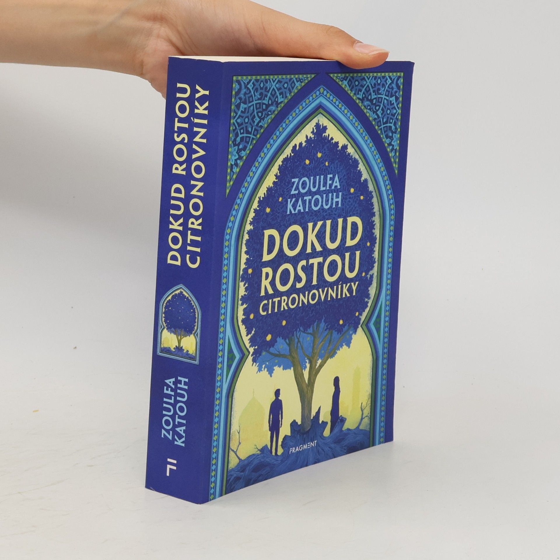 Zoulfa Katouh Dokud rostou citronovníky