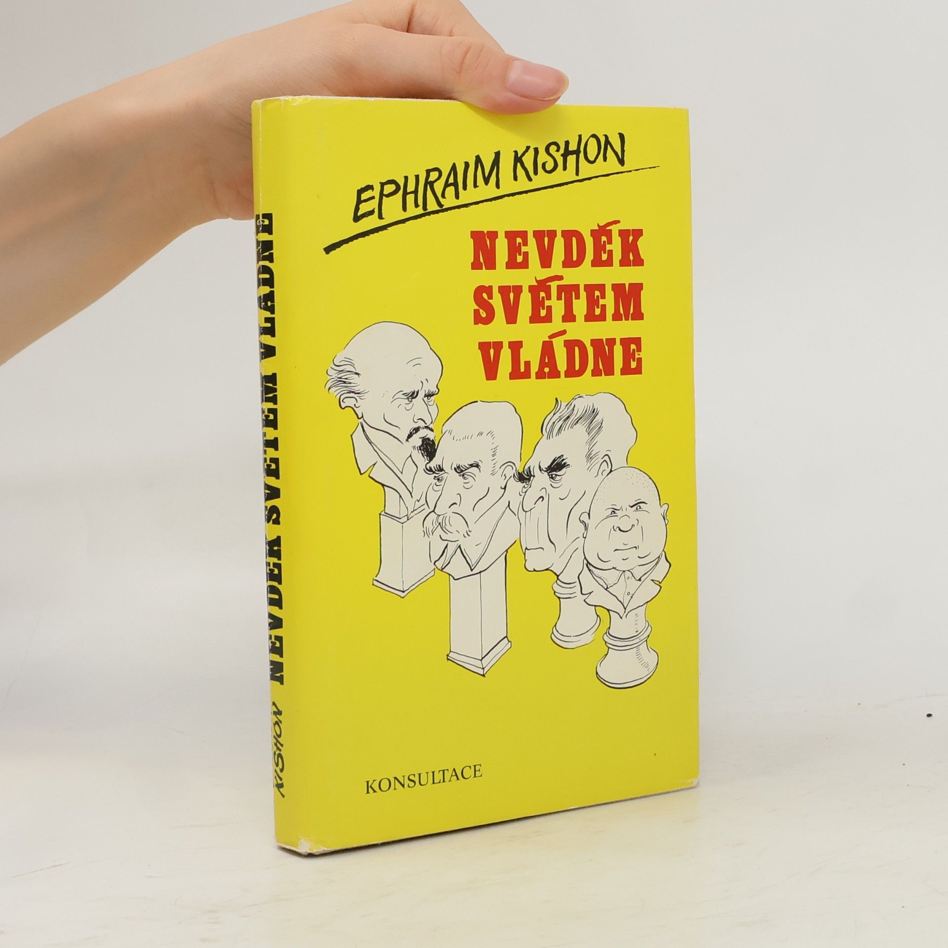 Ephraim Kishon Nevděk světem vládne