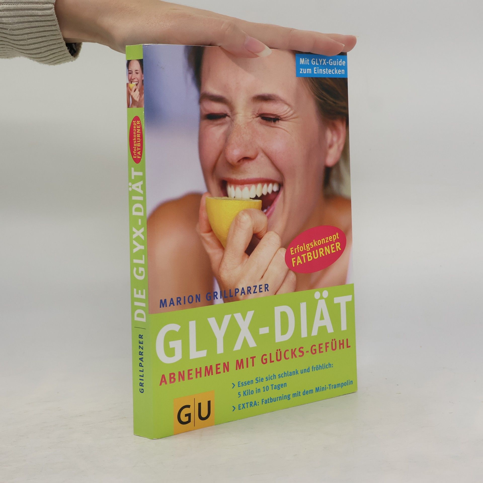 Marion Grillparzer Glyx-Diät Abnehmen mit Glücks-Gefühl