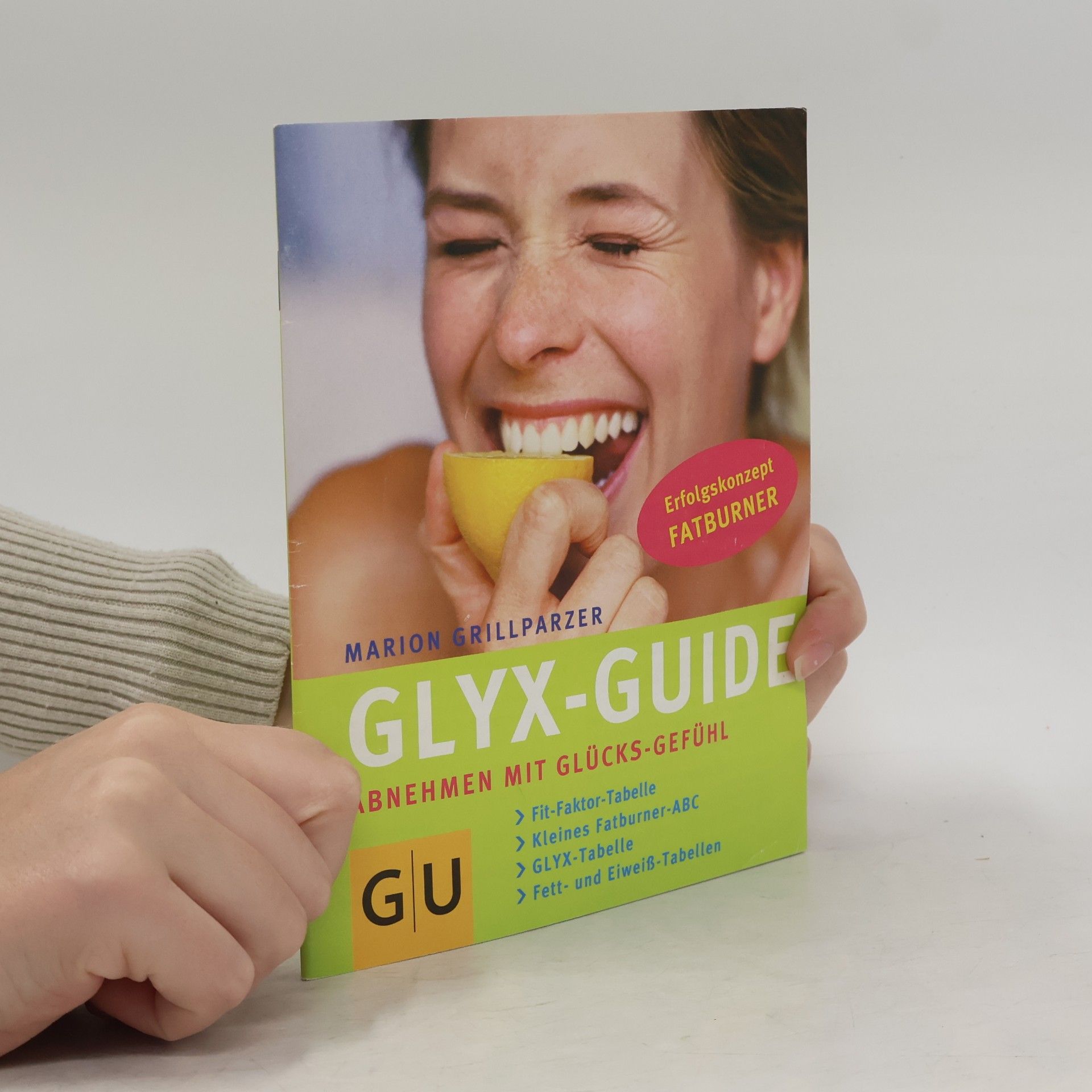 Marion Grillparzer Glyx-Diät Abnehmen mit Glücks-Gefühl