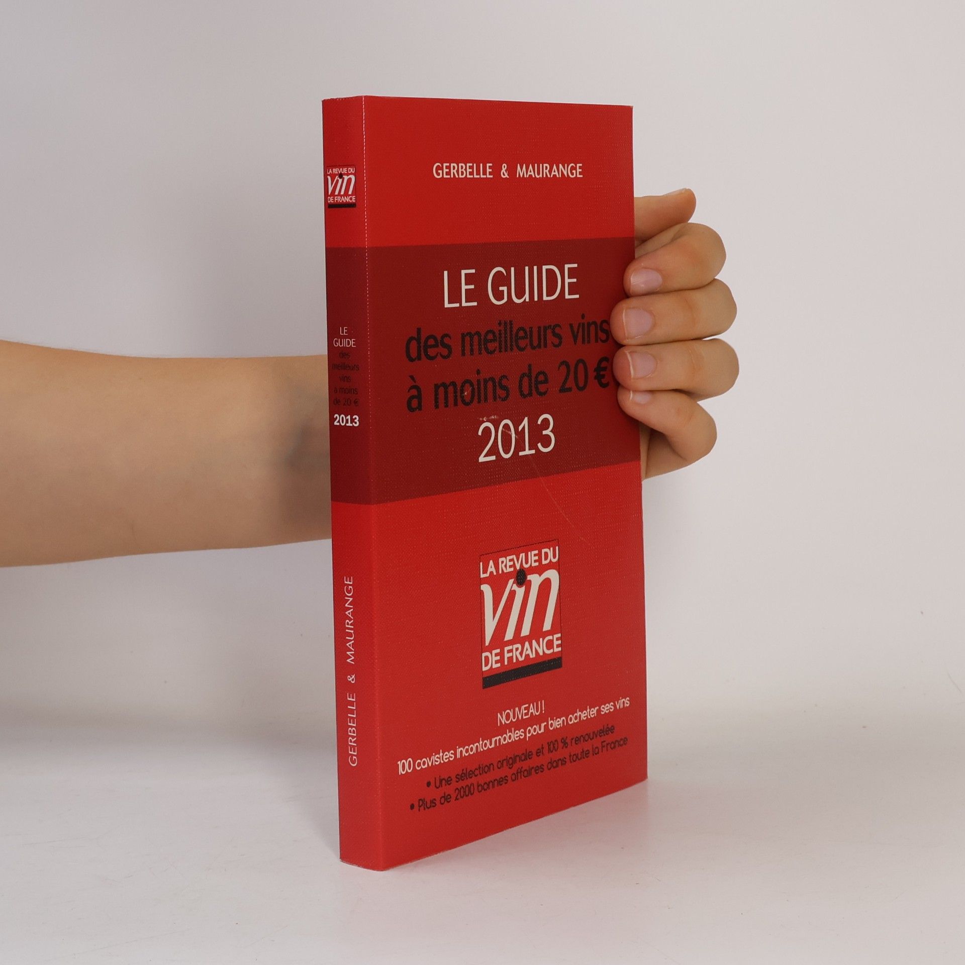 Le guide des meilleurs vins à moins de 20 euros 2013